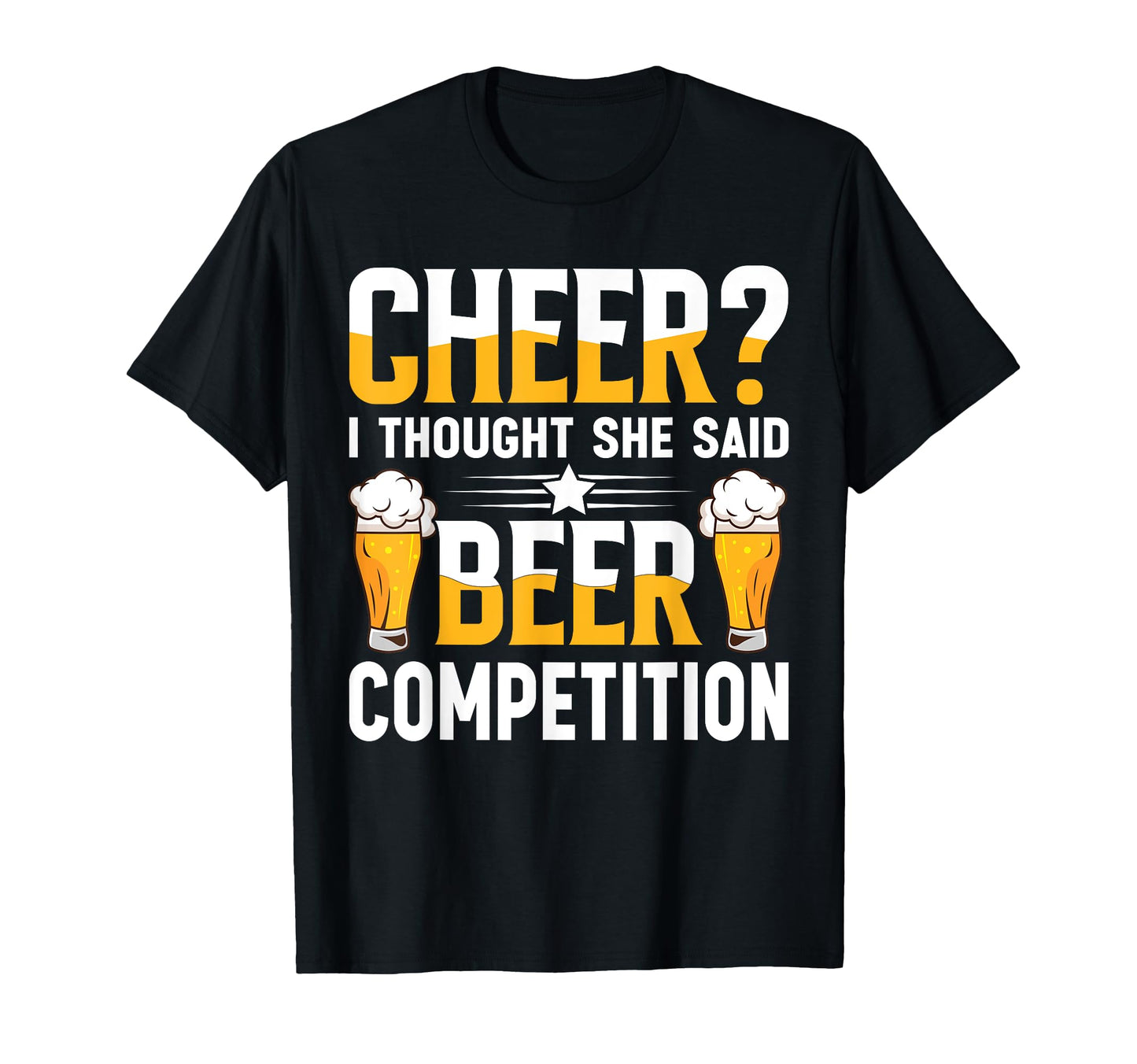 Cheer Dad Cheerleader I Thought She Said T-Shirt - Graphic Print Men Women - T-Shirt, Sweatshirt, Hoodie