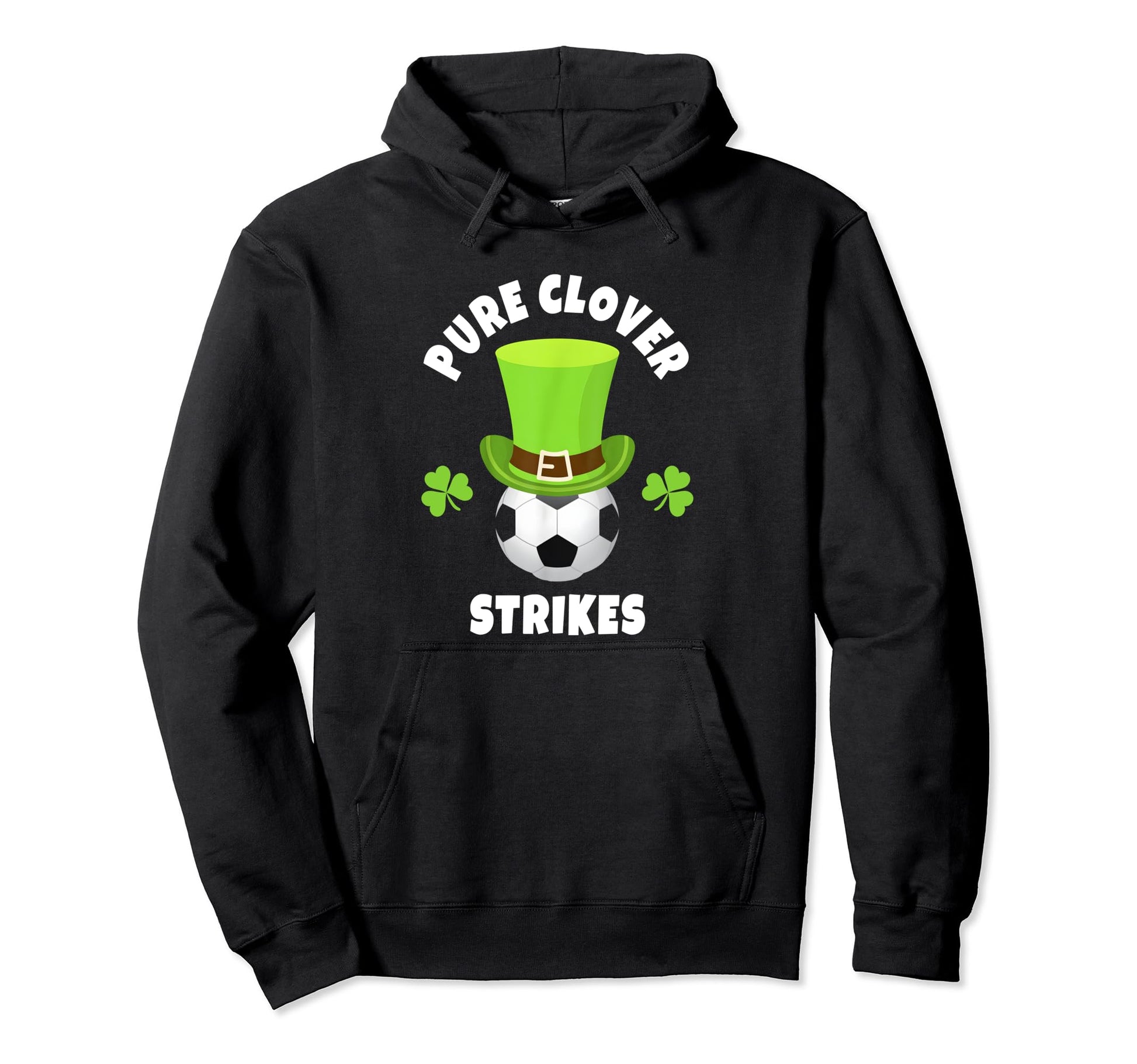 Soccer Striker Pure Clover Strikes Hoodie - Graphic Print Men Women - T-Shirt, Sweatshirt, Hoodie