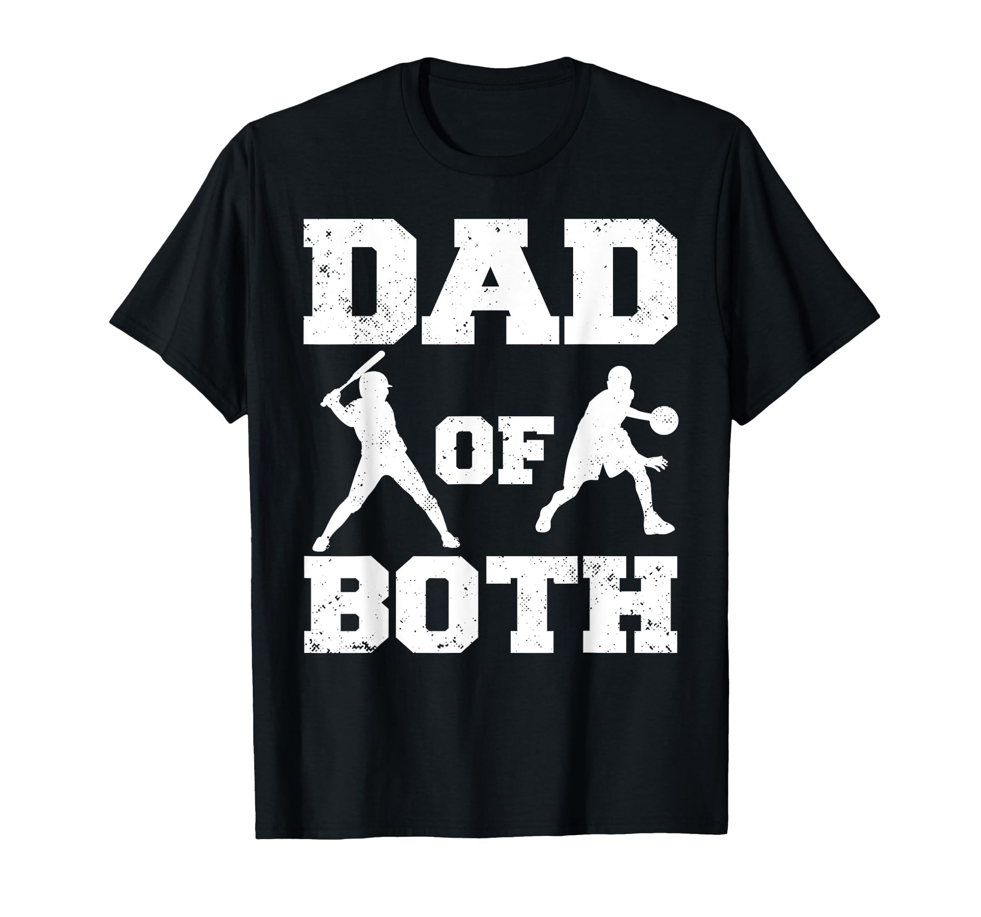 Dad Both Funny Baseball T-Shirt - Casual Everyday Wear Men Women - T-Shirt, Sweatshirt, Hoodie