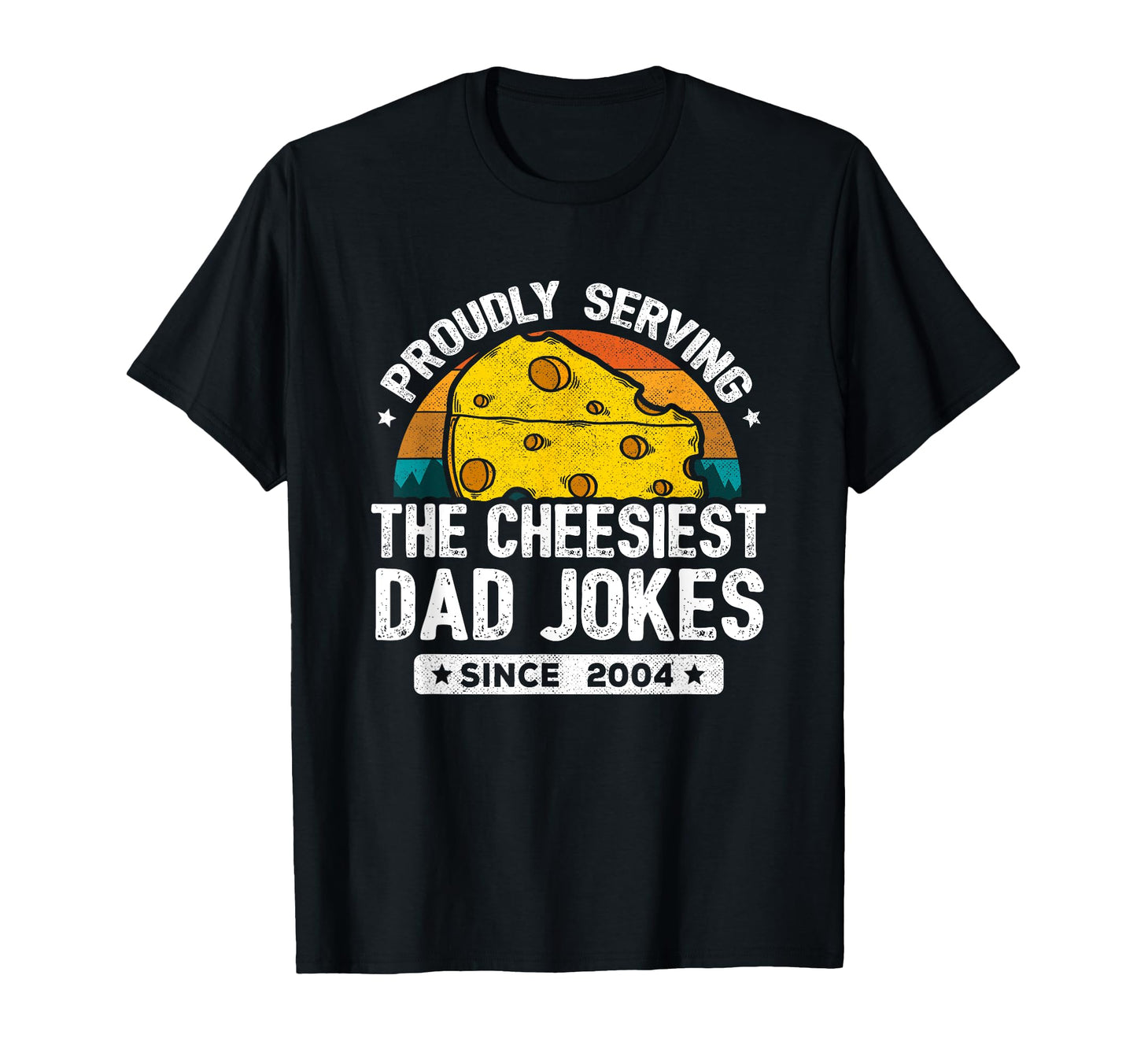 Funny Dad Joke Puns Dad Jokes Since T-Shirt - Novelty Apparel Men Women - T-Shirt, Sweatshirt, Hoodie
