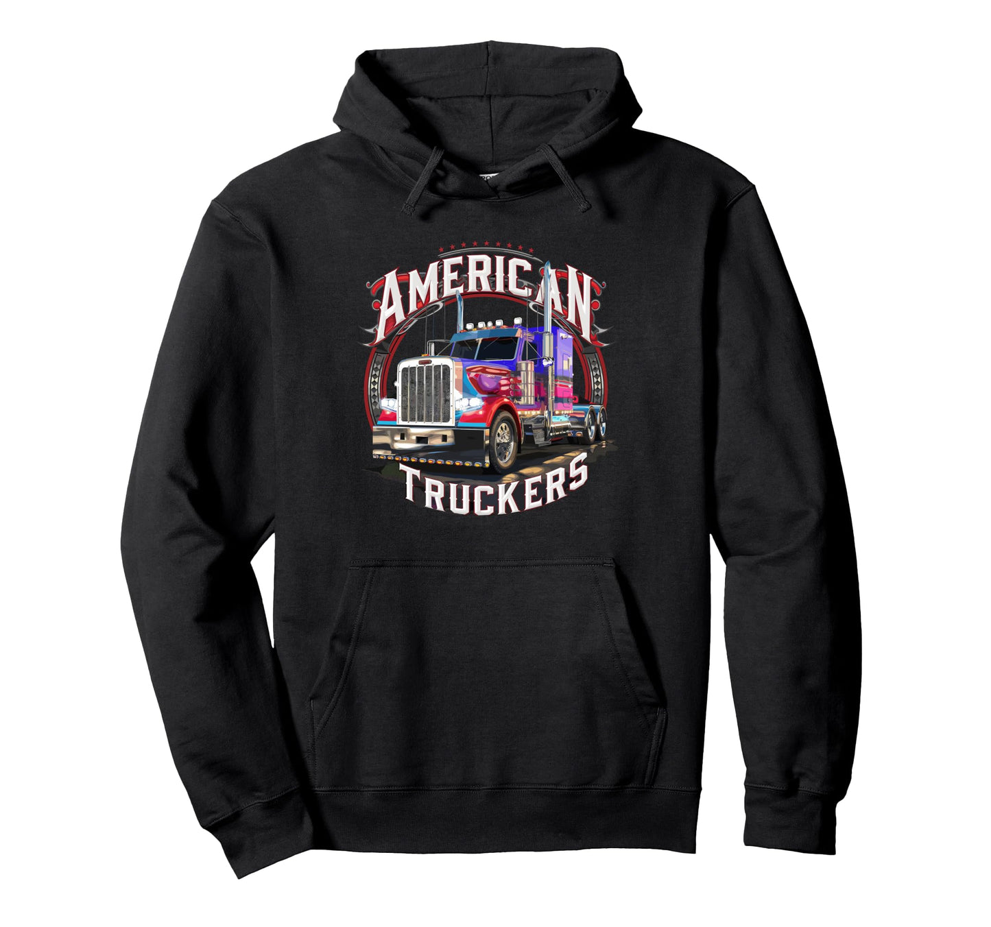 American Truckers Trucker Or Trucker Hoodie - Casual Everyday Wear Unisex - T-Shirt, Sweatshirt, Hoodie