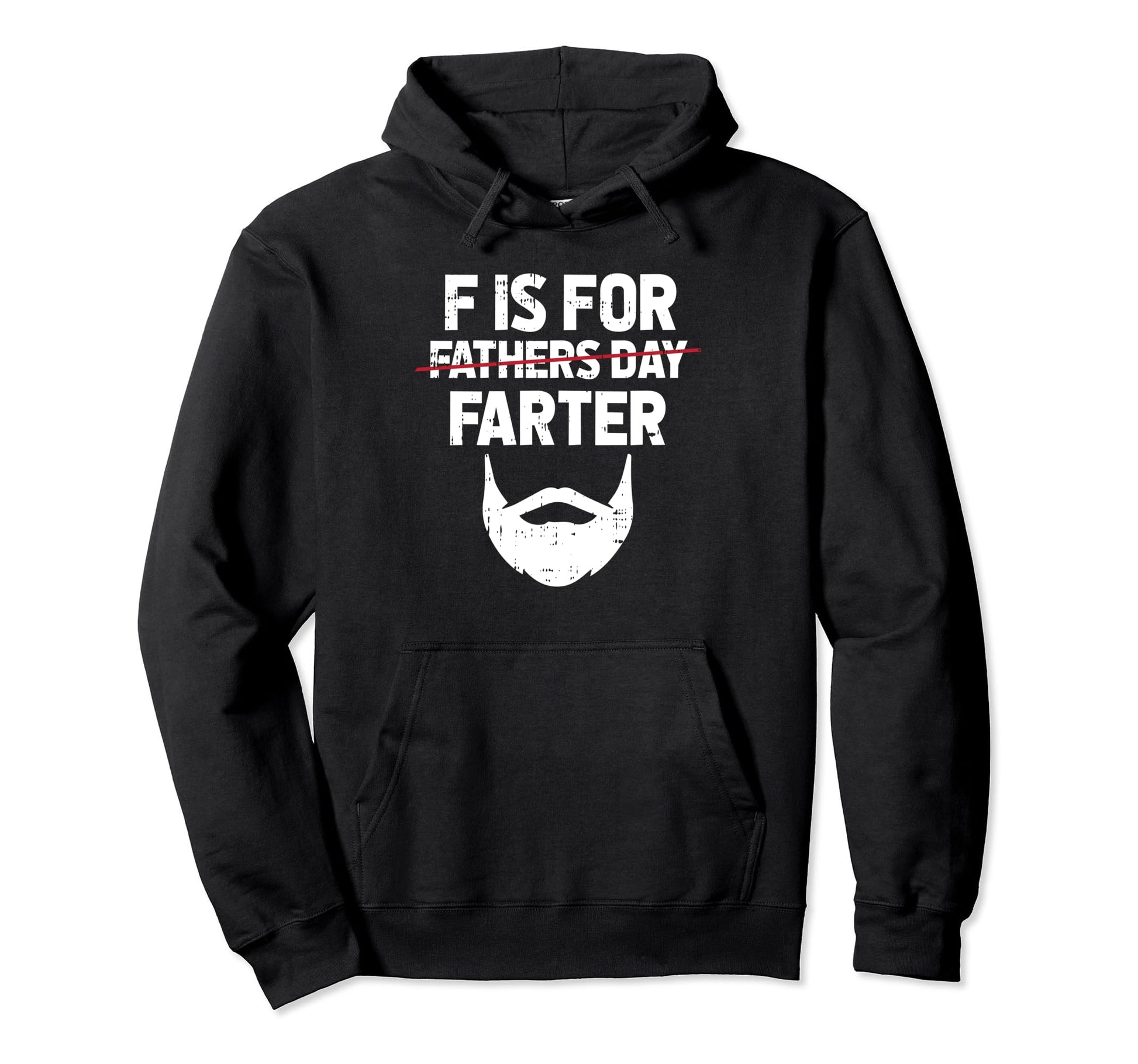 F Is Farter Fathers Day Funny Bearded Hoodie - Trendy Graphic Men Women - T-Shirt, Sweatshirt, Hoodie