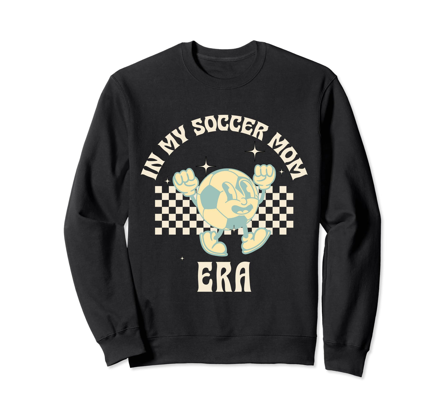 Groovy My Soccer Mom Era Soccer Mama Sweatshirt - Trendy Graphic Unisex - T-Shirt, Sweatshirt, Hoodie