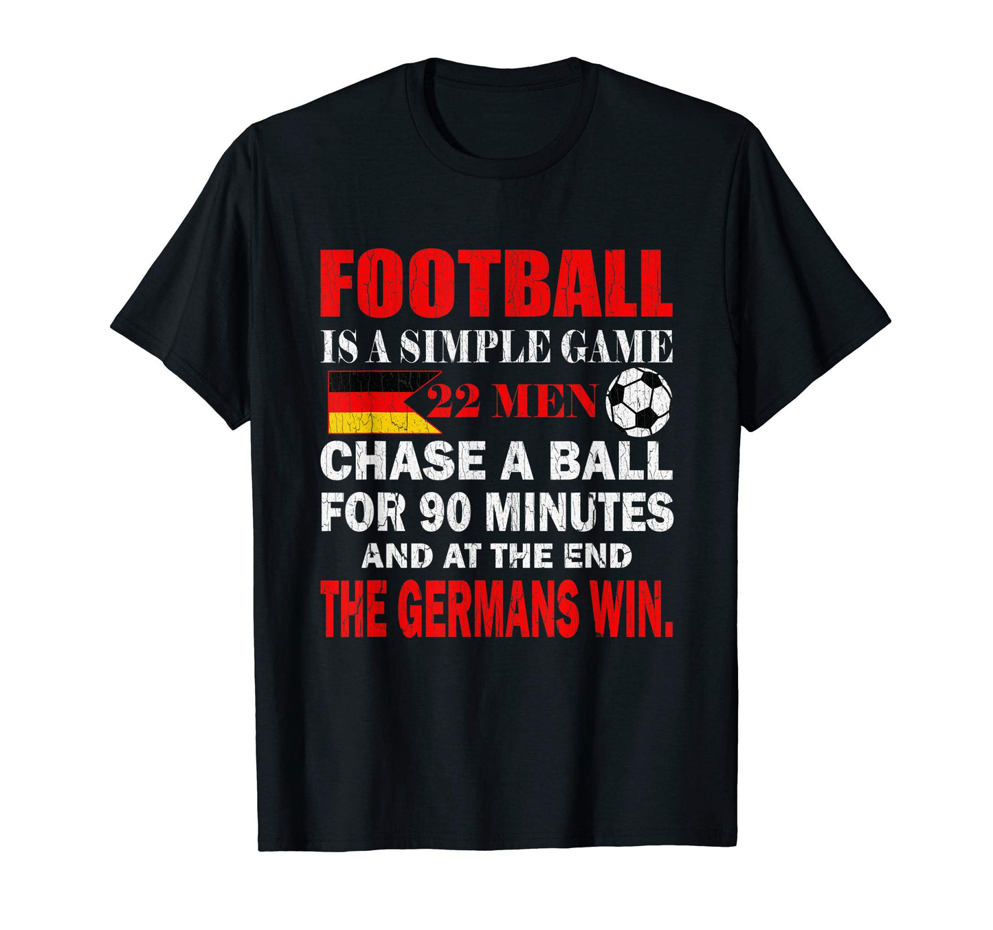 Funny Distressed German Soccer Fan T-Shirt - Fun Novelty Design for Adults - T-Shirt, Sweatshirt, Hoodie