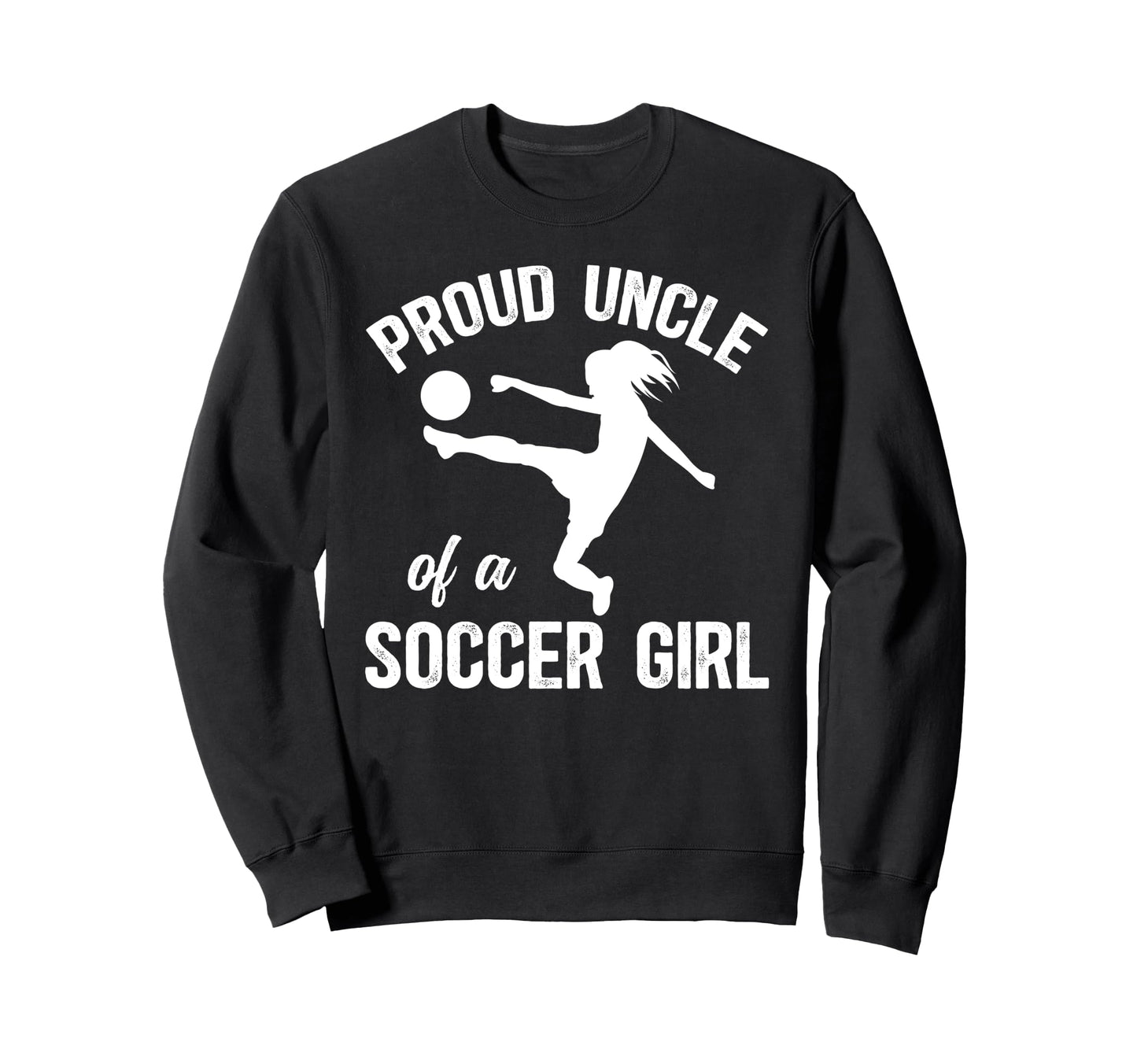 Proud Soccer Uncle Soccer Player Uncle Sweatshirt - Custom Art Print Unisex - T-Shirt, Sweatshirt, Hoodie