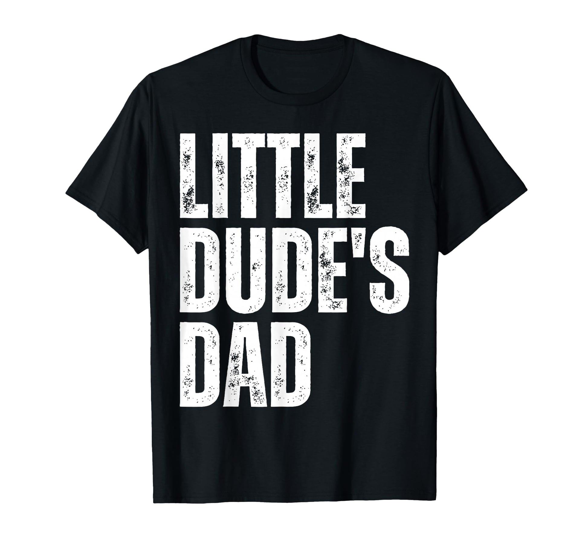 Little Dudes Dad And Dads Little Dude Hoodie - Aesthetic Graphic Men Women - T-Shirt, Sweatshirt, Hoodie