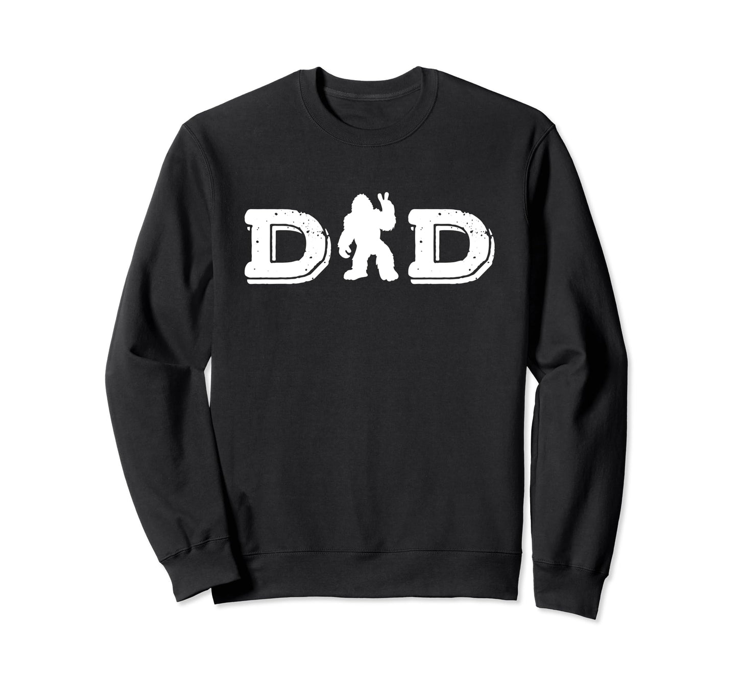 Bigfoot Dad Funny Fathers Day Sweatshirt - Graphic Print for Adults - T-Shirt, Sweatshirt, Hoodie
