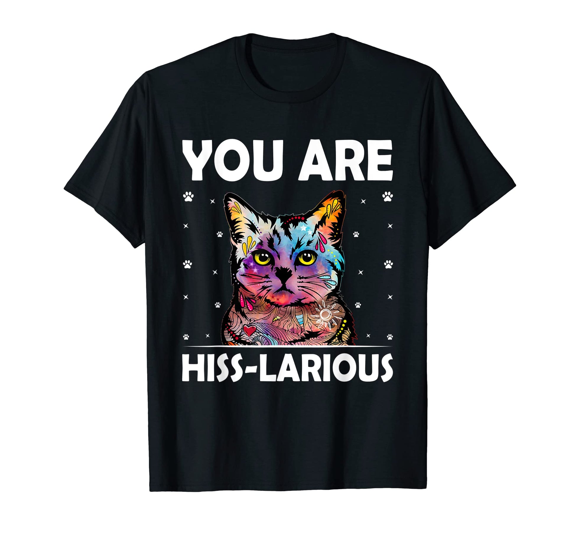 You Are Hisslarious Funny Cat Lover T-Shirt - Minimalist Print for Adults - T-Shirt, Sweatshirt, Hoodie