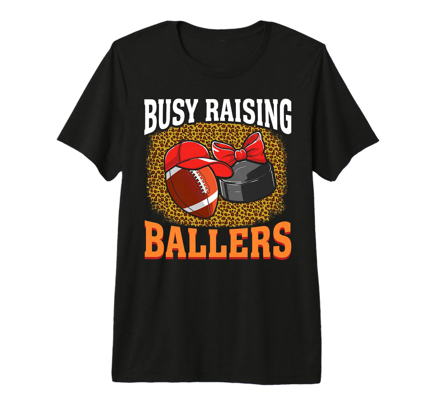 Busy Raising Ballers Football Hockey T-Shirt - Minimalist Print Men Women - T-Shirt, Sweatshirt, Hoodie