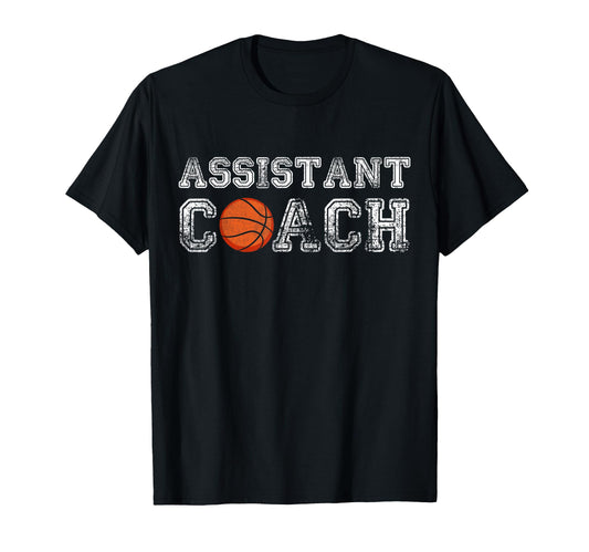 Assistant Basketball Coach T-Shirt - Fun Novelty Design for Adults - T-Shirt, Sweatshirt, Hoodie