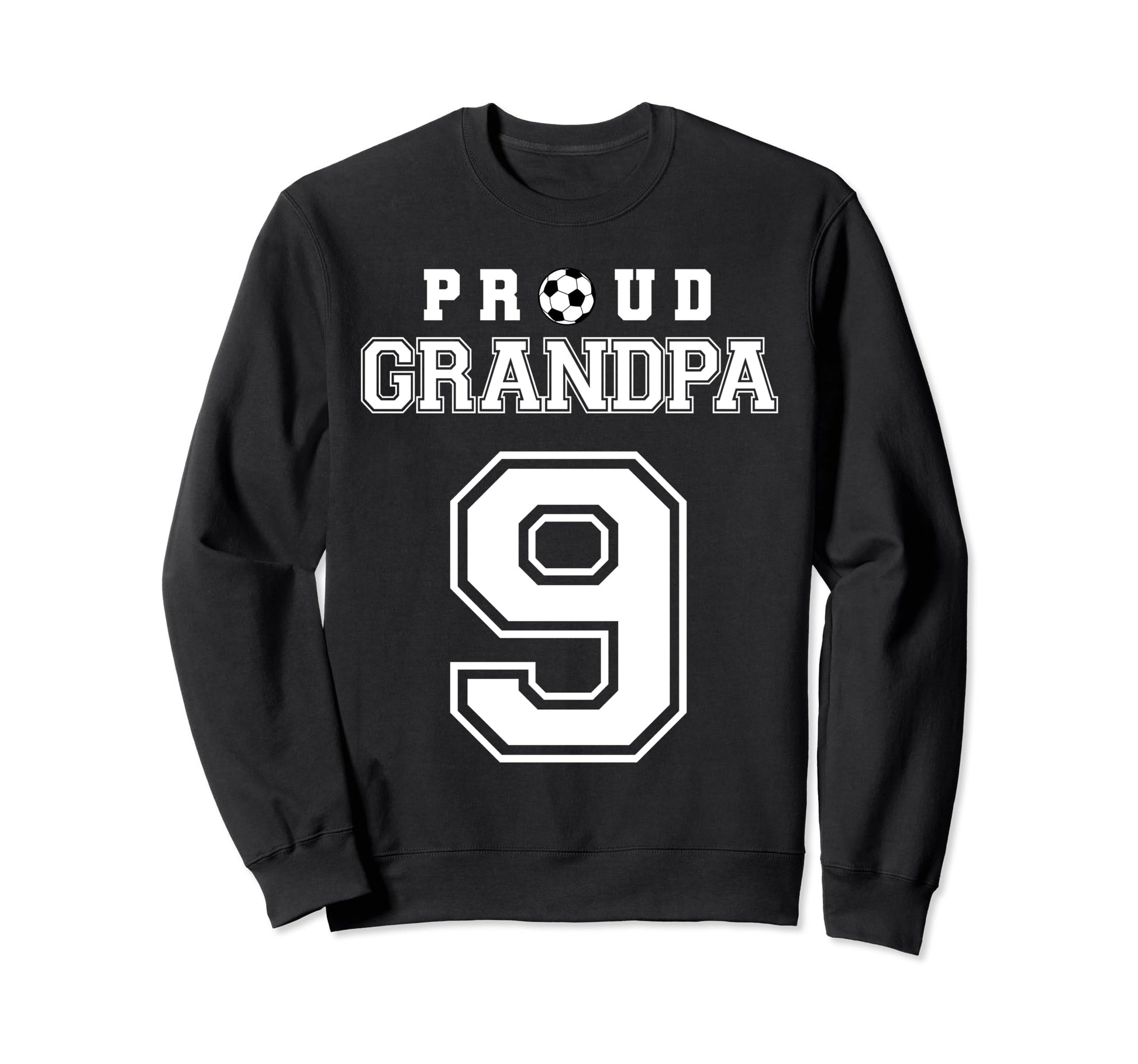 Number 9 Custom Proud Soccer Futbol Sweatshirt - Trendy Graphic Unisex - T-Shirt, Sweatshirt, Hoodie