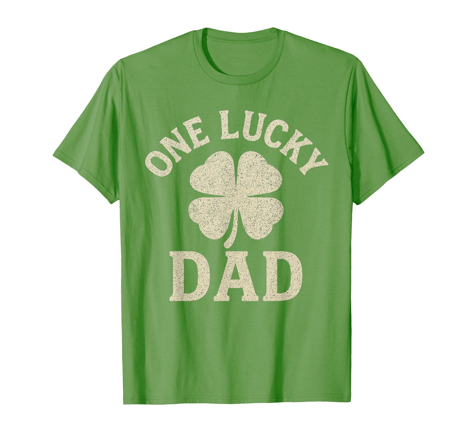 One Lucky Dad St Patricks Day Funny T-Shirt - Novelty Apparel Men Women - T-Shirt, Sweatshirt, Hoodie
