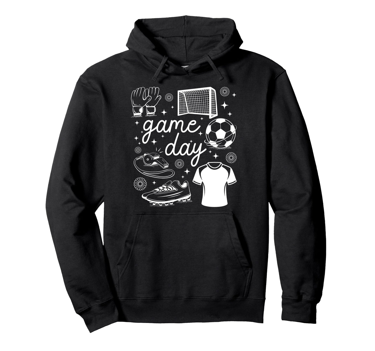 Game Day Funny Game Day Soccer Game Day Hoodie - Unique Graphic Unisex - T-Shirt, Sweatshirt, Hoodie