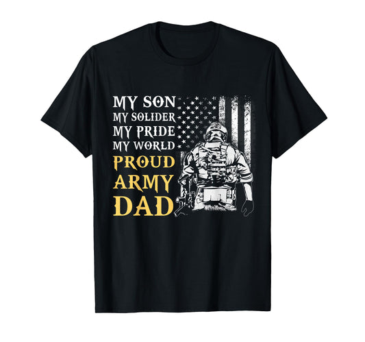 Army Dad Proud Us Veterans Dad Fathers T-Shirt - Graphic Print Men Women - T-Shirt, Sweatshirt, Hoodie