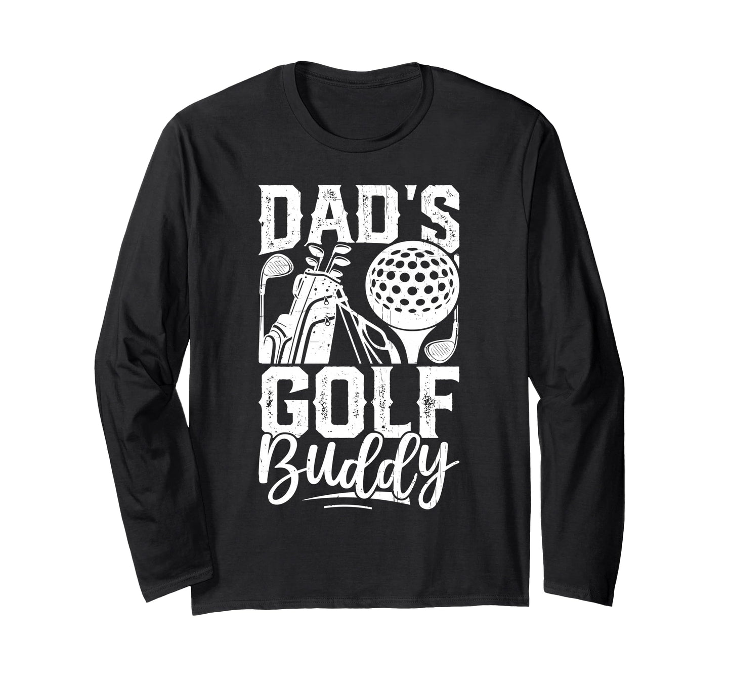Dads Golf Buddy Golfing Golfer Gift T-Shirt - Streetwear Style for Adults - T-Shirt, Sweatshirt, Hoodie