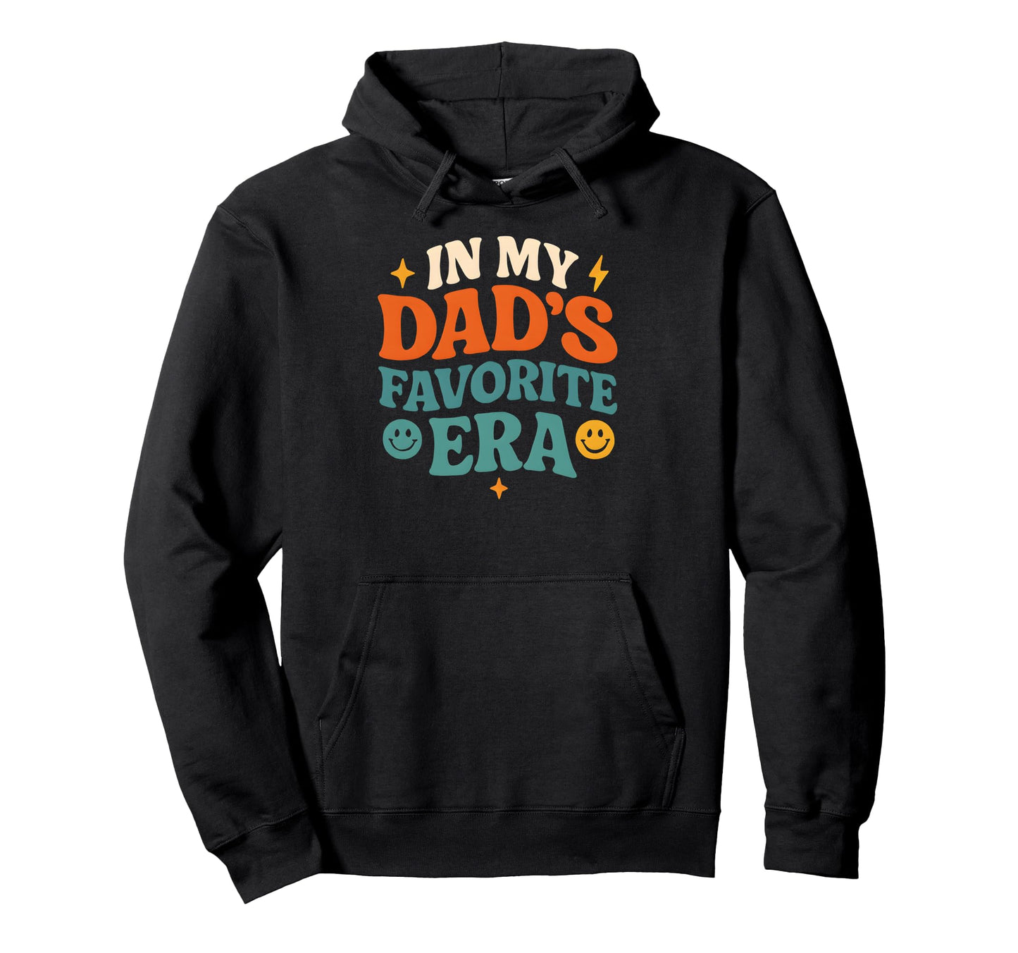 My Dads Favorite Era Family Daughter Hoodie - Unique Graphic Men Women - T-Shirt, Sweatshirt, Hoodie