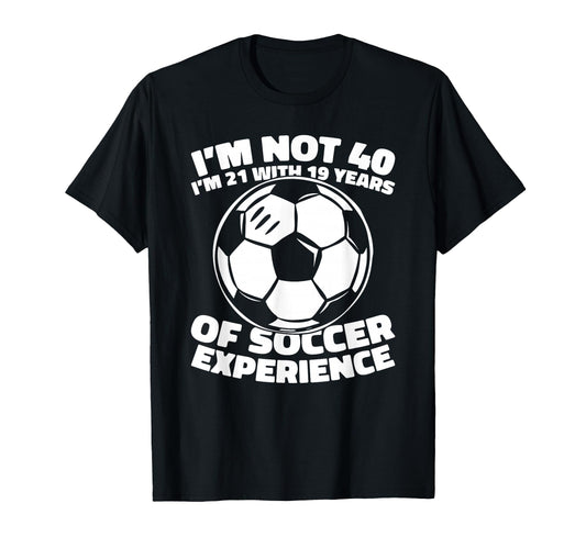 40 Years Old Sports Team Player T-Shirt - Aesthetic Graphic for Adults - T-Shirt, Sweatshirt, Hoodie