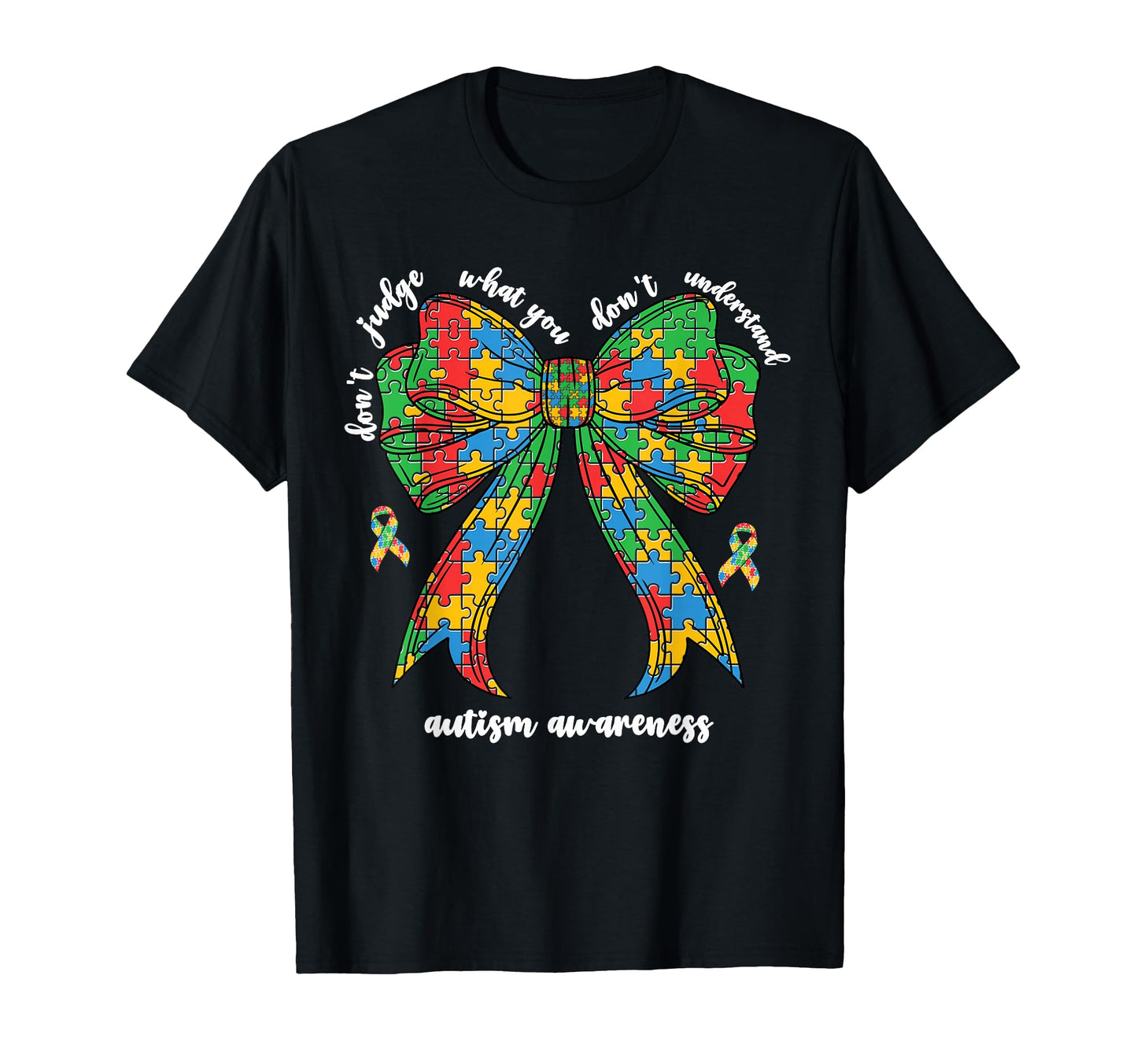 Dont Judge What You Dont Understand T-Shirt - Unique Graphic Men Women - T-Shirt, Sweatshirt, Hoodie
