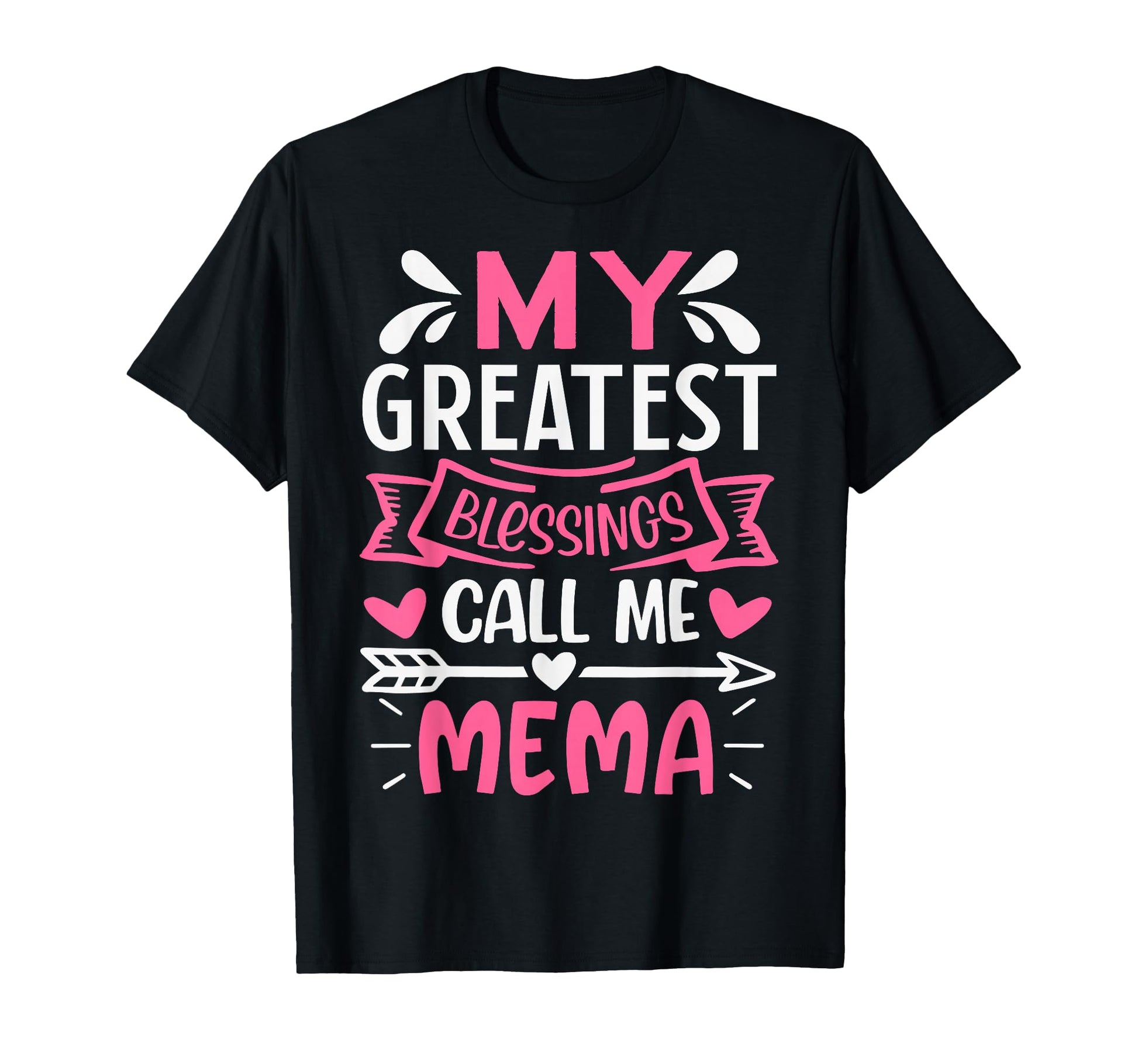 My Greatest Blessings Call Me Mema Grandma T-Shirt - Novelty Apparel Unisex - T-Shirt, Sweatshirt, Hoodie