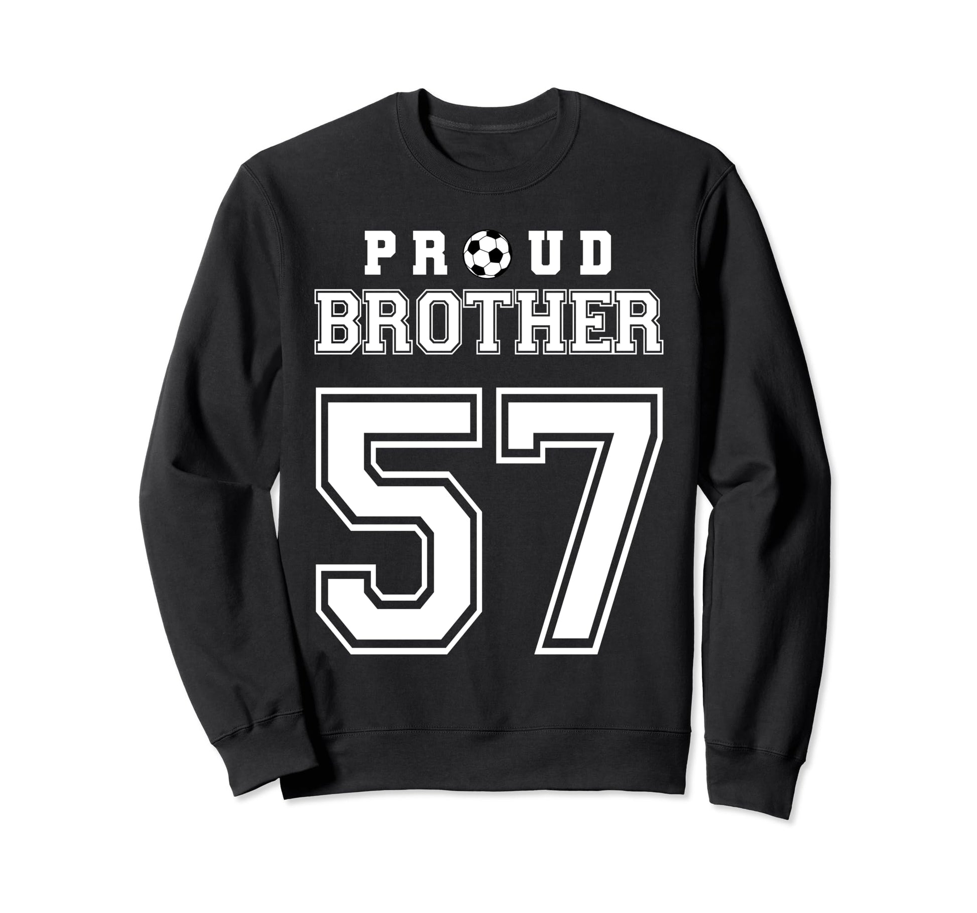 Number 57 Custom Proud Soccer Sweatshirt - Trendy Graphic for Adults - T-Shirt, Sweatshirt, Hoodie