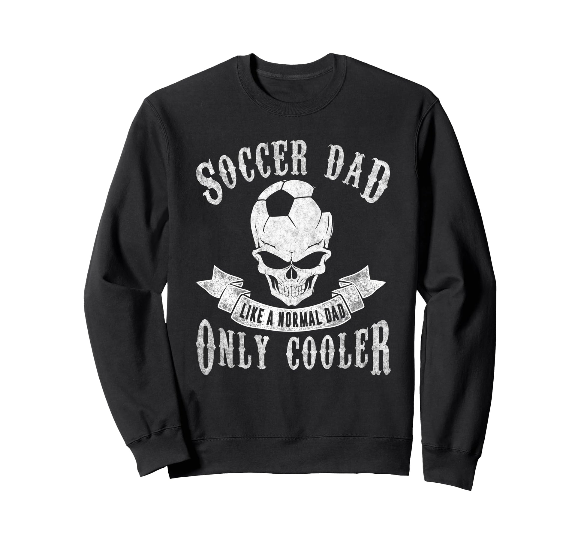 Soccer Dad Like Normal Dad Only Sweatshirt - Minimalist Print Unisex - T-Shirt, Sweatshirt, Hoodie