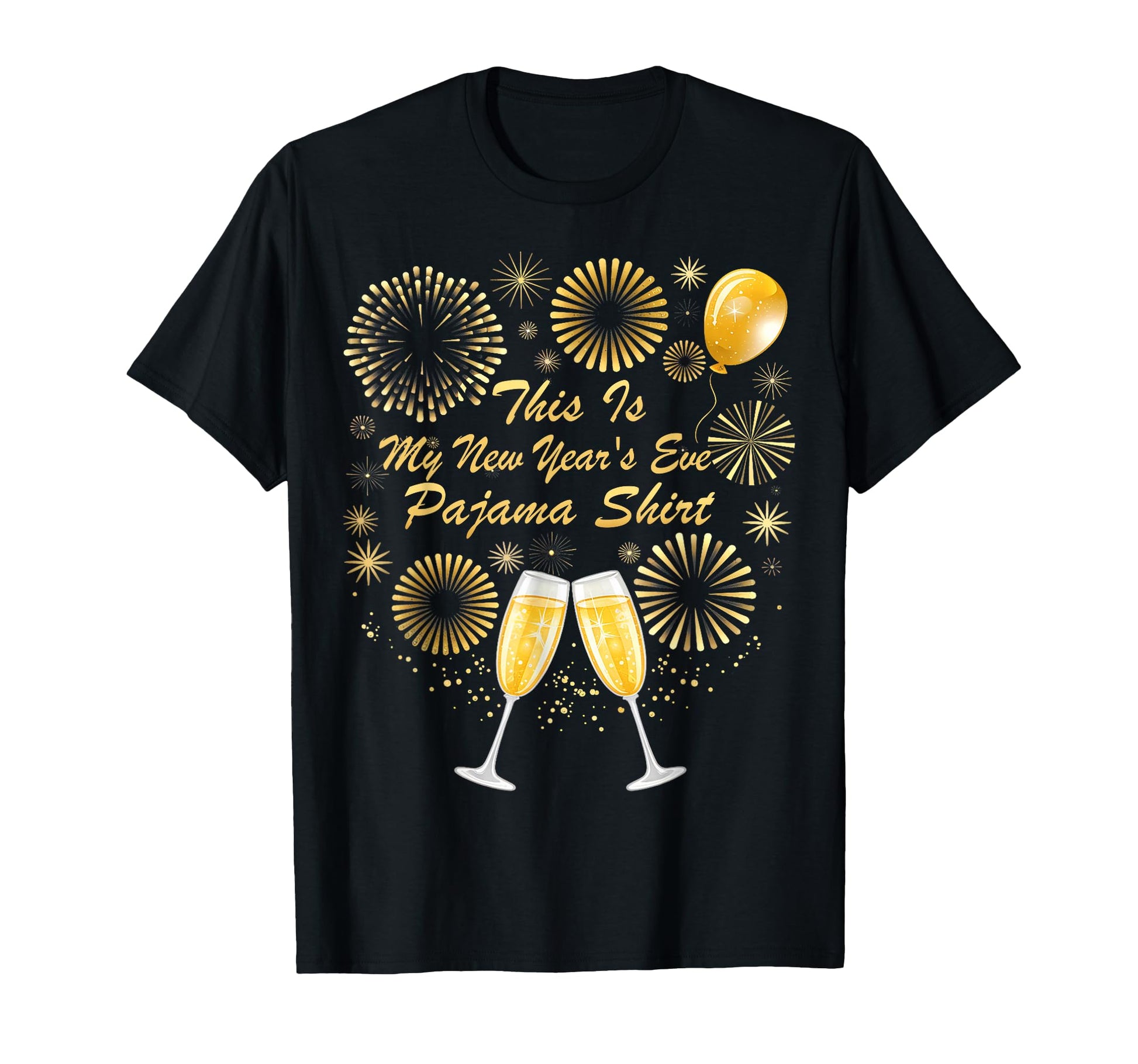 This Is My New Years Eve Pajama T-Shirt - Streetwear Style for Adults - T-Shirt, Sweatshirt, Hoodie