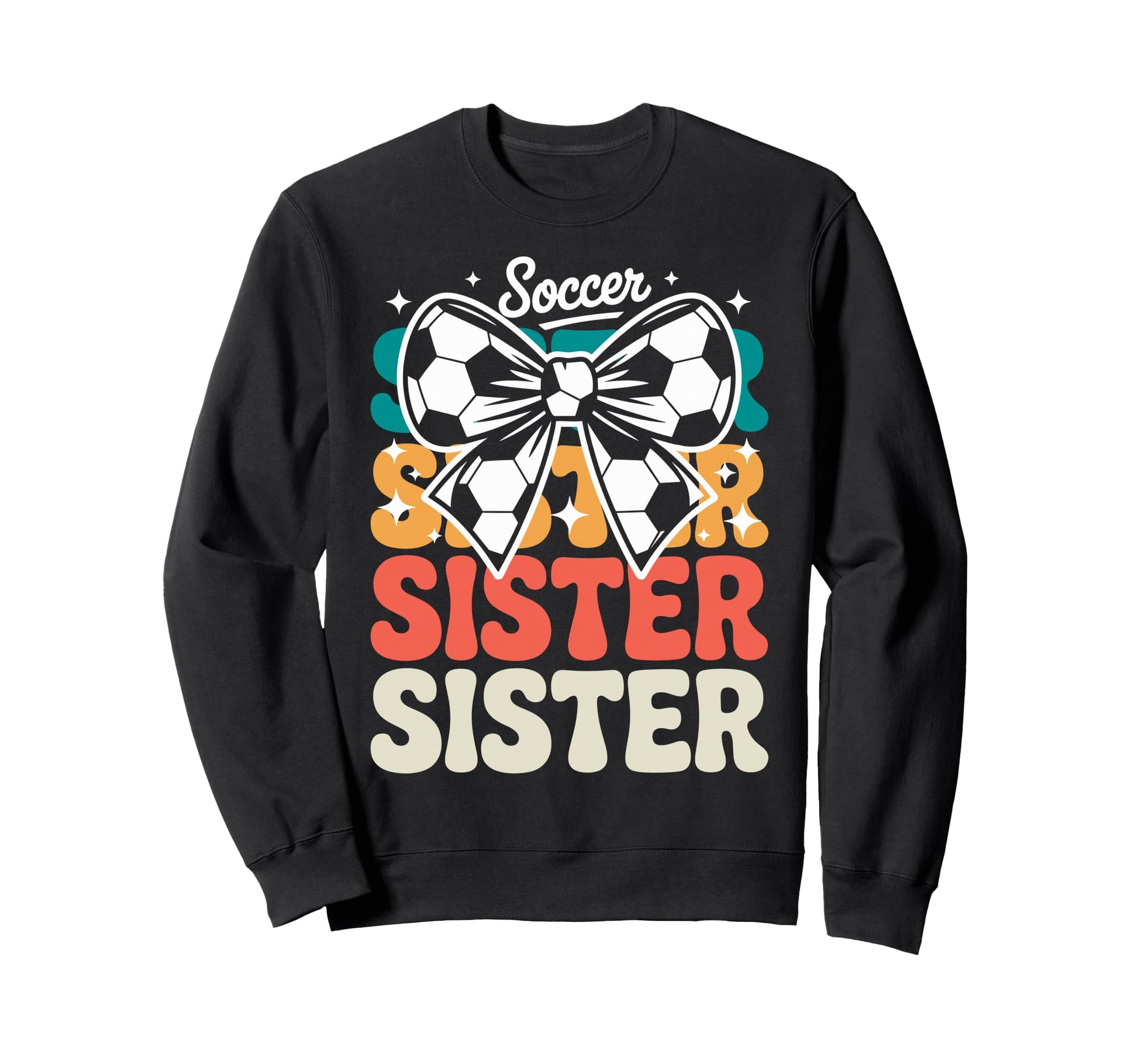 Groovy Soccer Football Player Sister Sweatshirt - Graphic Print for Adults - T-Shirt, Sweatshirt, Hoodie