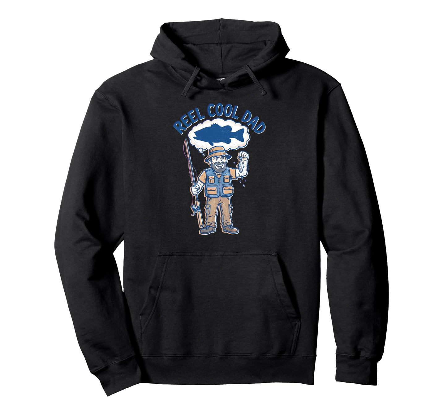 Reel Dad Fishing Father Fisherman Hoodie - Casual Everyday Wear Men Women - T-Shirt, Sweatshirt, Hoodie