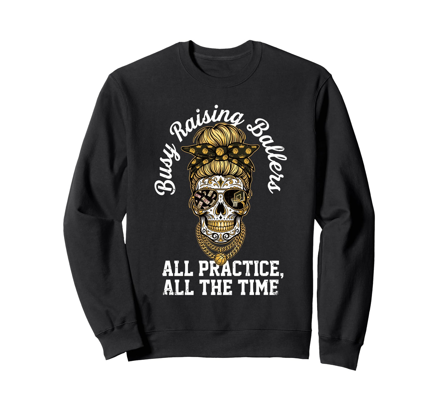 Busy Raising Ballers All Sweatshirt - Aesthetic Graphic for Adults - T-Shirt, Sweatshirt, Hoodie