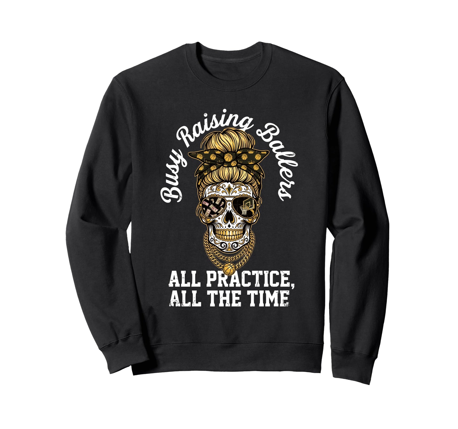 Busy Raising Ballers All Sweatshirt - Aesthetic Graphic for Adults - T-Shirt, Sweatshirt, Hoodie
