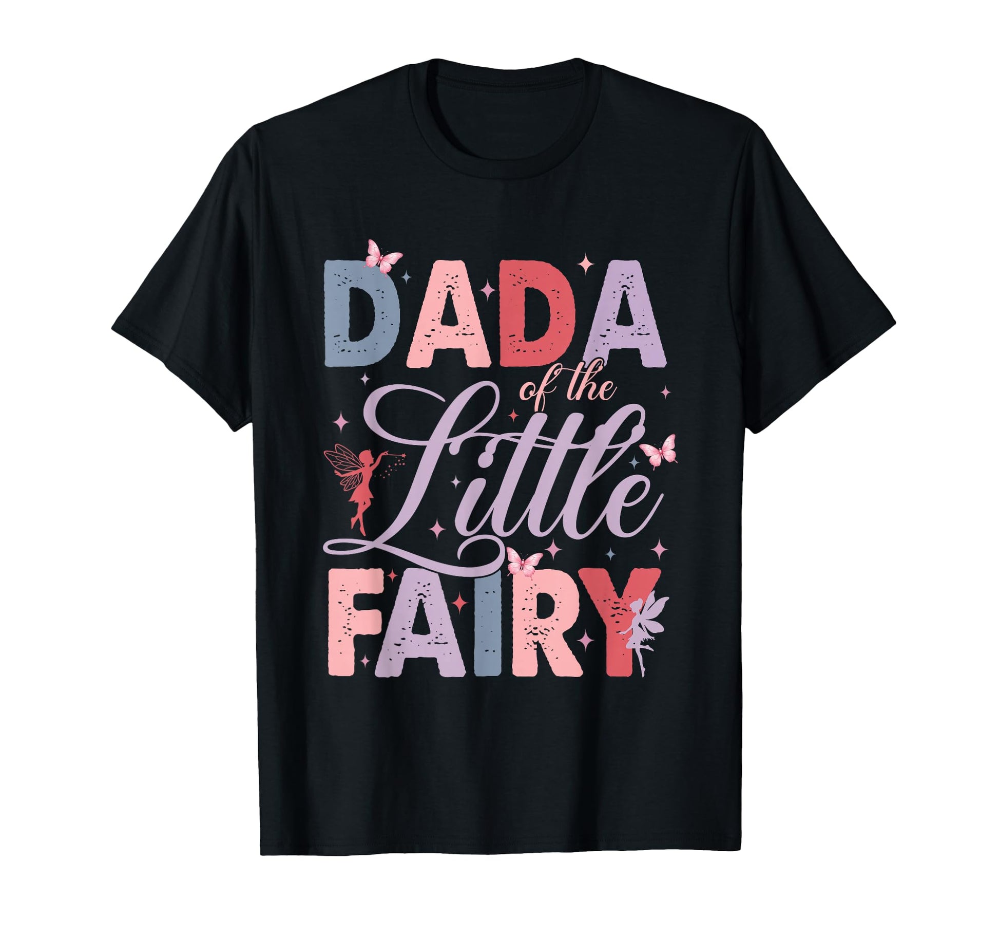 Dada Little Fairy Birthday Family T-Shirt - Custom Art Print Men Women - T-Shirt, Sweatshirt, Hoodie