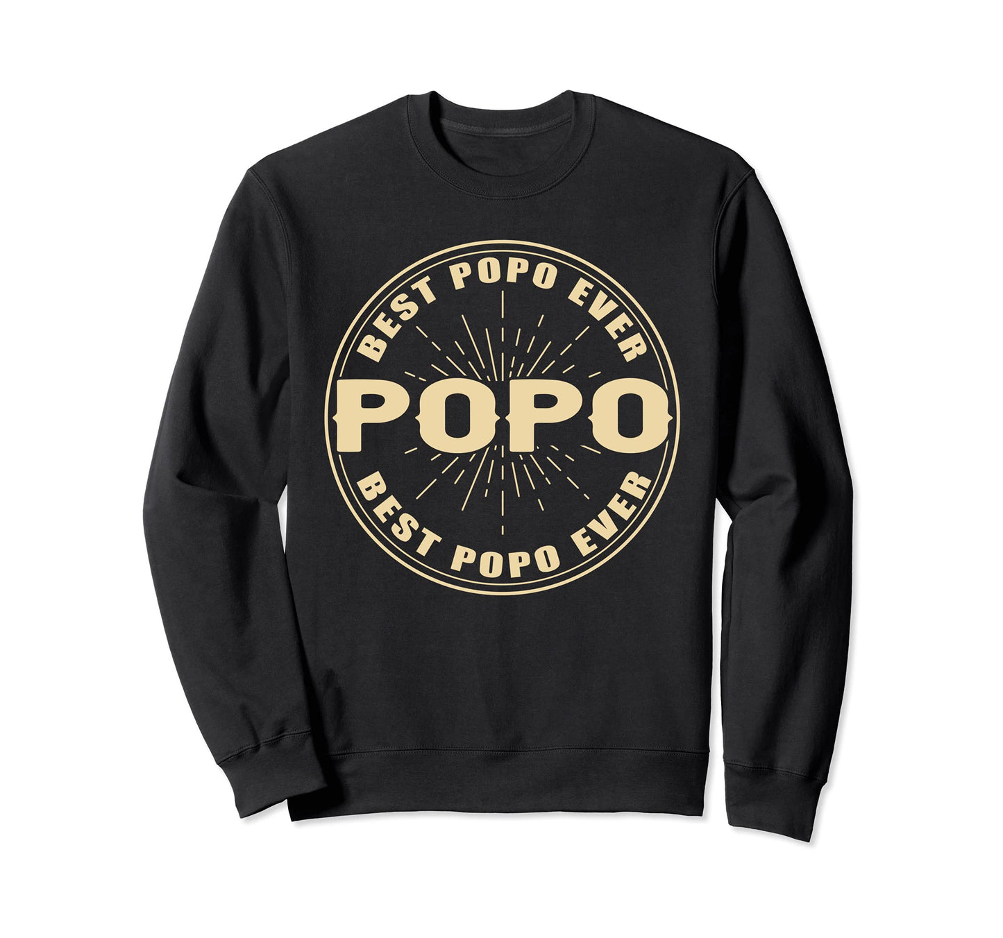 Best Popo Ever Funny Dad Grandpa Sweatshirt - Custom Art Print Unisex - T-Shirt, Sweatshirt, Hoodie