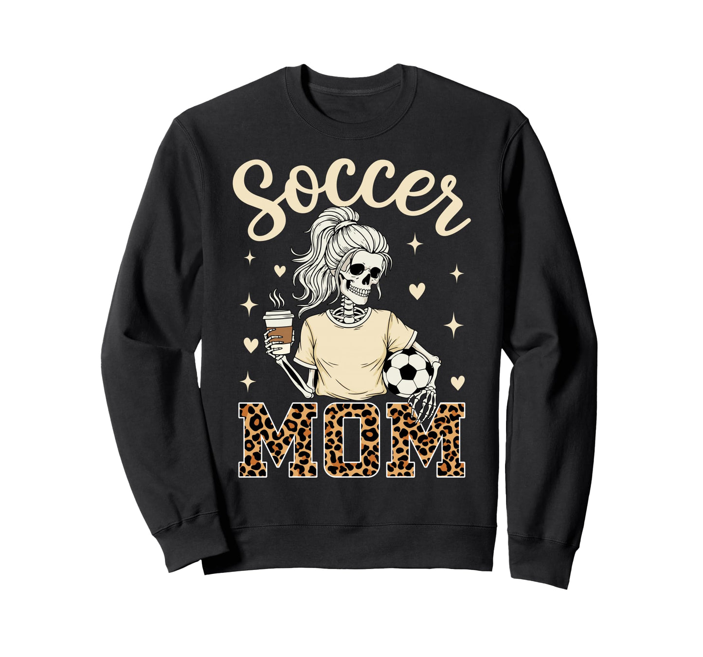 Skeleton Soccer Mom Coffee Leopard Sweatshirt - Aesthetic Graphic Men Women - T-Shirt, Sweatshirt, Hoodie