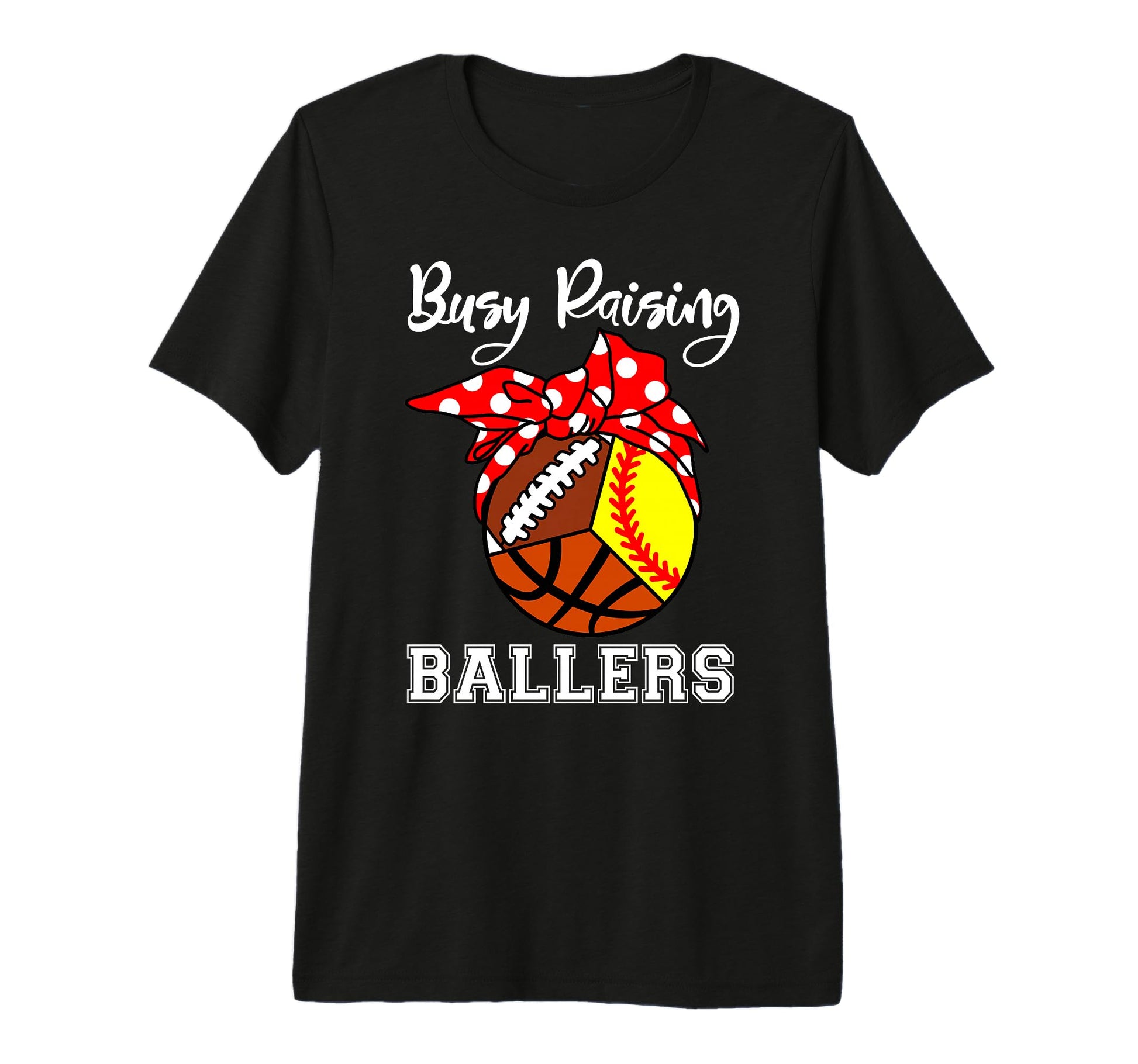 Busy Raising Ballers Funny Softball T-Shirt - Trendy Graphic for Adults - T-Shirt, Sweatshirt, Hoodie