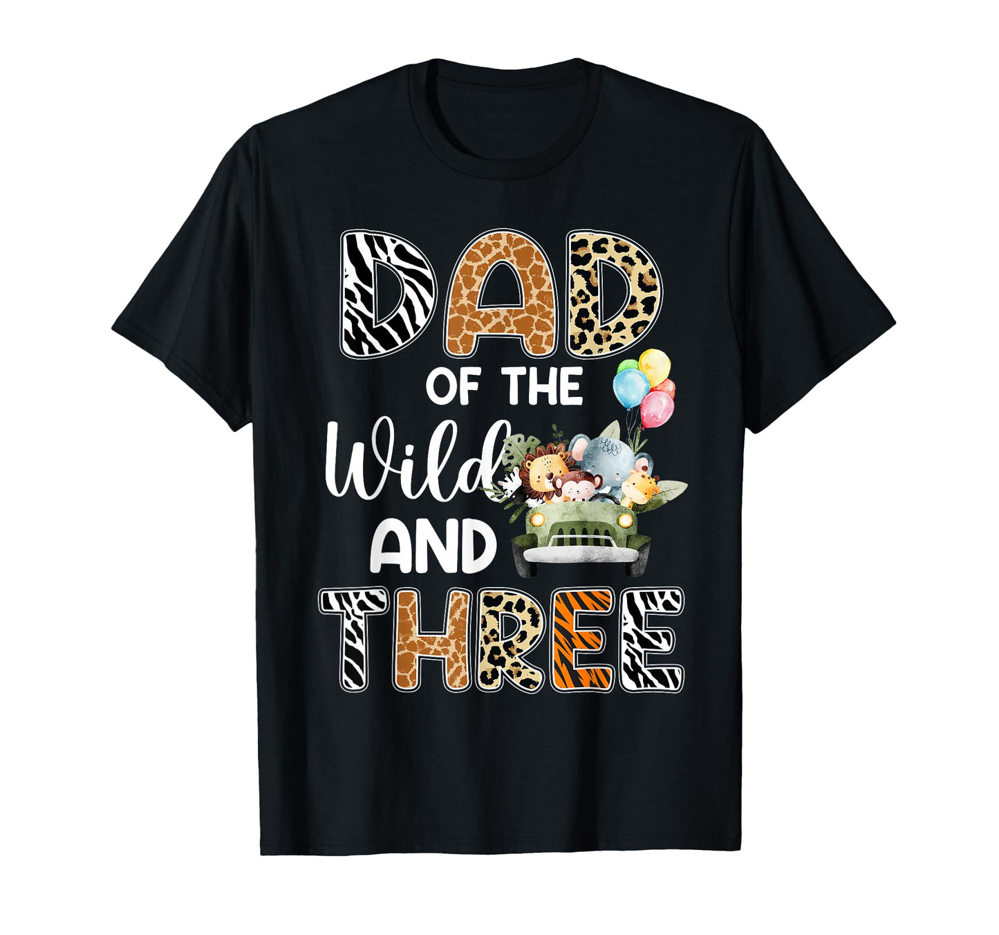 Dad Wild And Three 3 Birthday Zoo T-Shirt - Novelty Apparel for Adults - T-Shirt, Sweatshirt, Hoodie