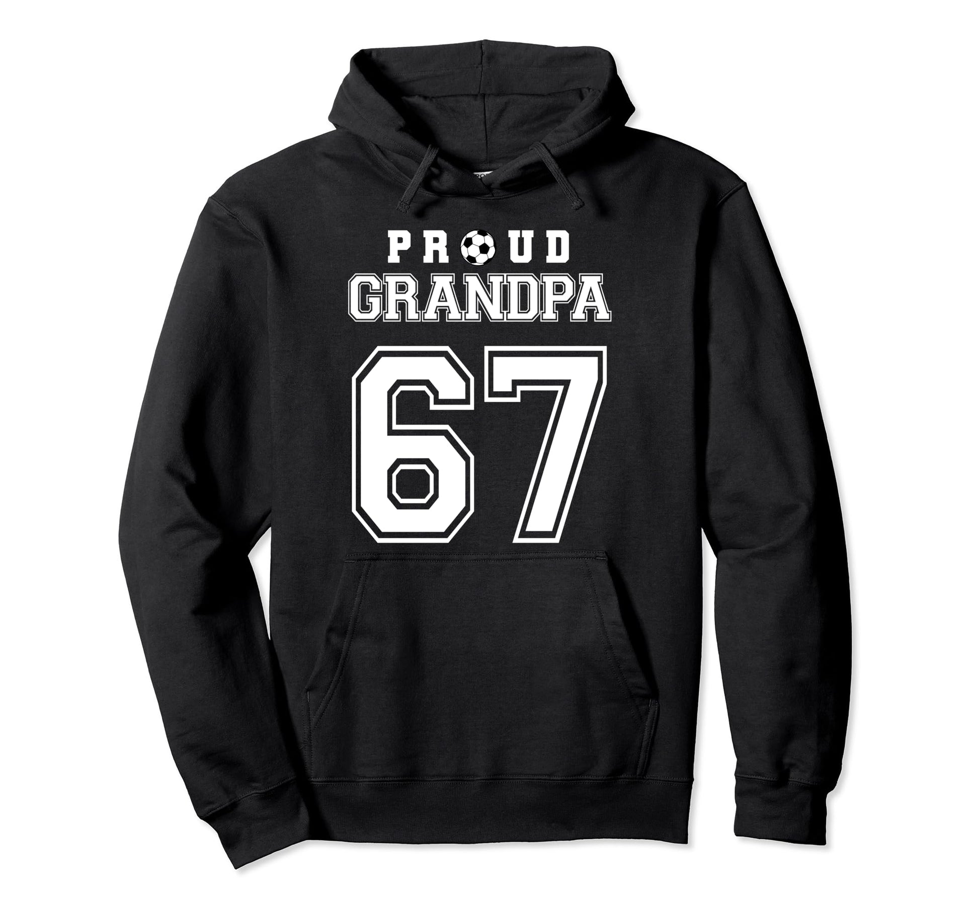 Number 67 Custom Proud Soccer Futbol Hoodie - Streetwear Style Unisex - T-Shirt, Sweatshirt, Hoodie