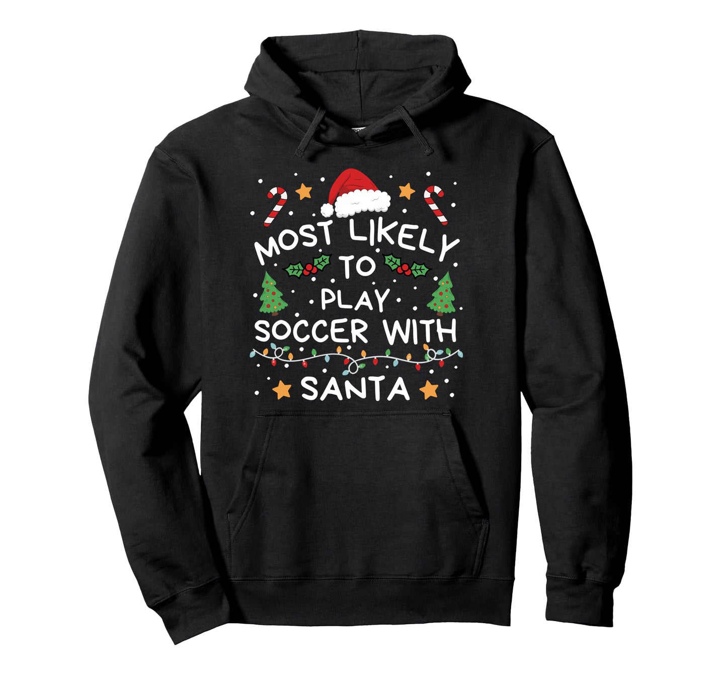 Most Likely To Soccer Santa Family Hoodie - Minimalist Print Unisex - T-Shirt, Sweatshirt, Hoodie
