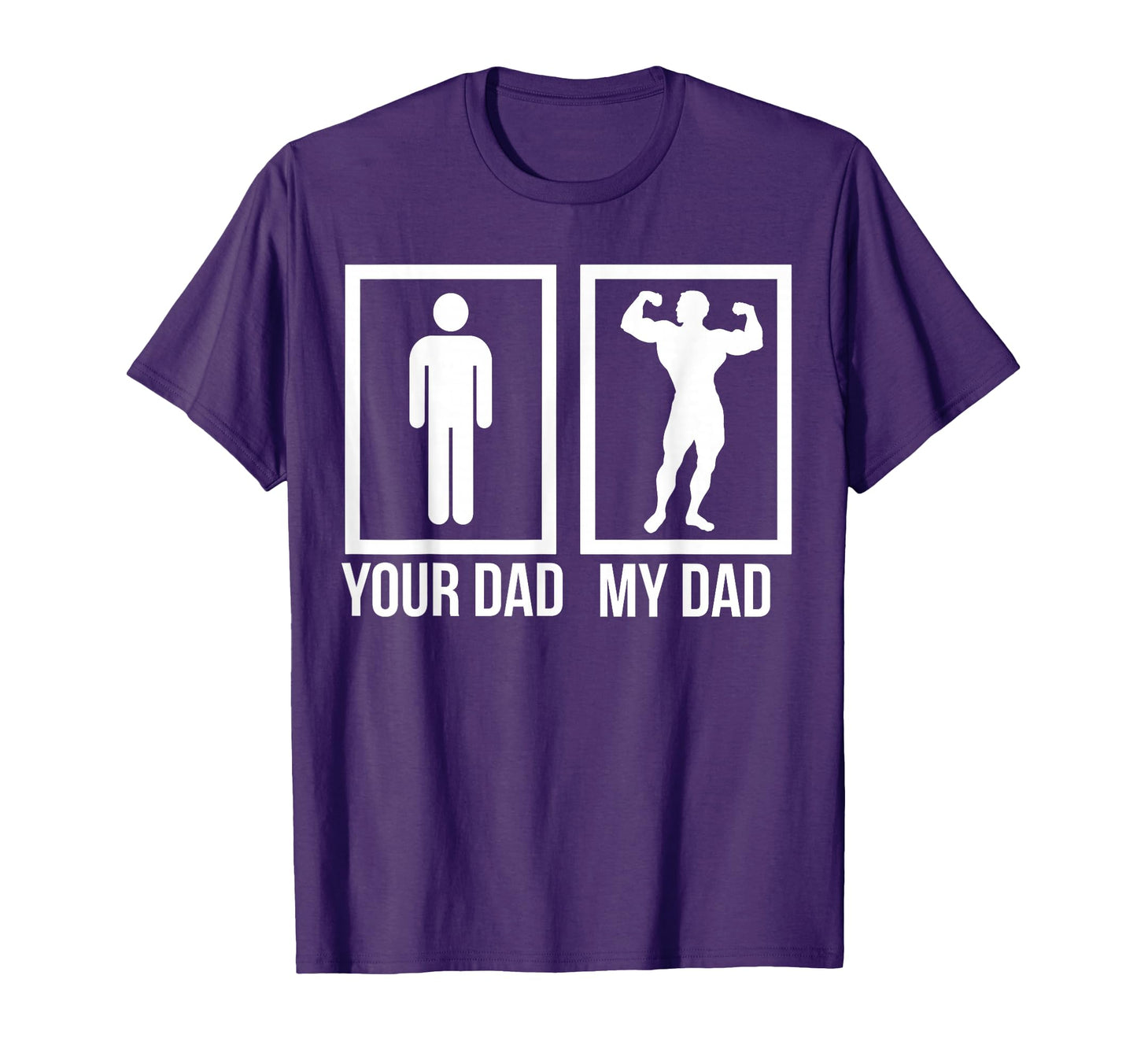 Your Dad My Dad Best Dad T-Shirt - Fun Novelty Design for Adults - T-Shirt, Sweatshirt, Hoodie