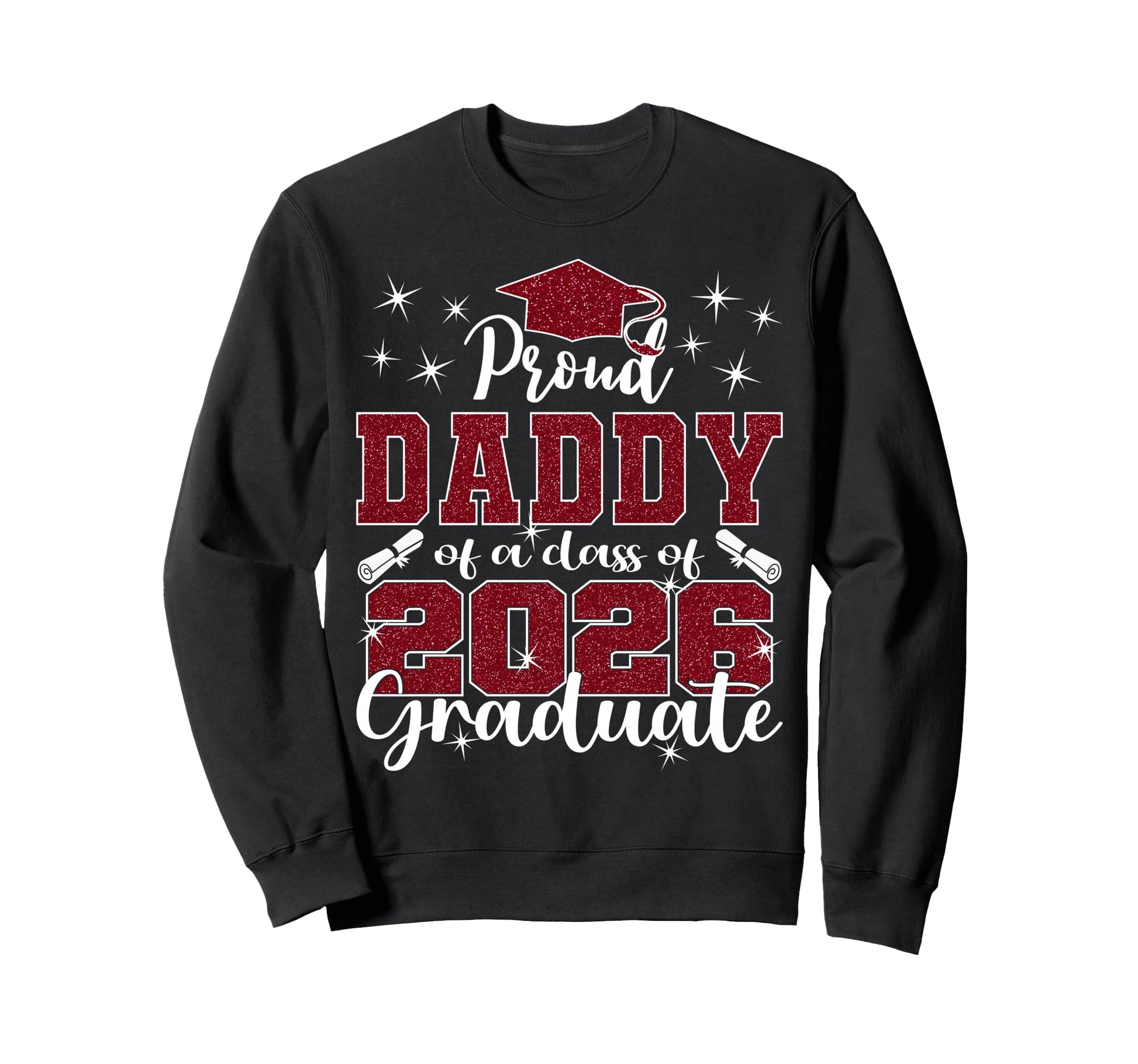Super Proud Daddy 2026 Graduate Sweatshirt - Minimalist Print for Adults - T-Shirt, Sweatshirt, Hoodie