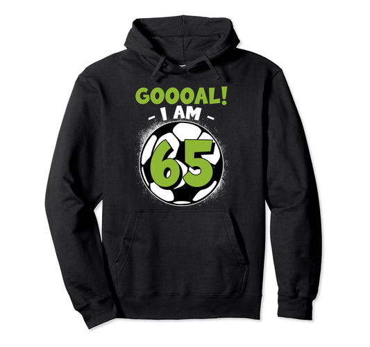 65 Year Old Birthday Soccer Themed Hoodie - Casual Everyday Wear Unisex - T-Shirt, Sweatshirt, Hoodie