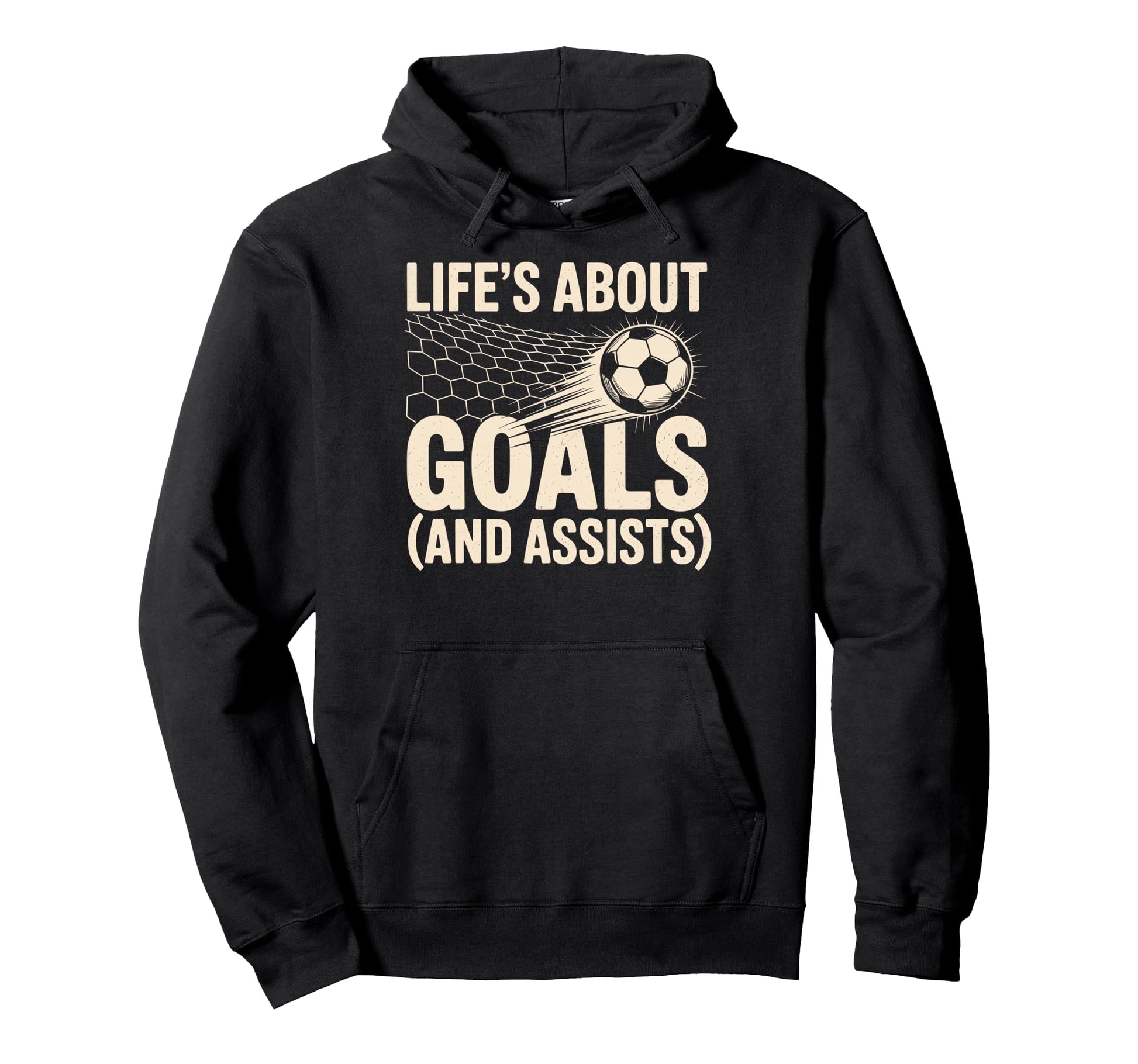 Lifes About Goals And Assists Soccer Hoodie - Novelty Apparel Men Women - T-Shirt, Sweatshirt, Hoodie