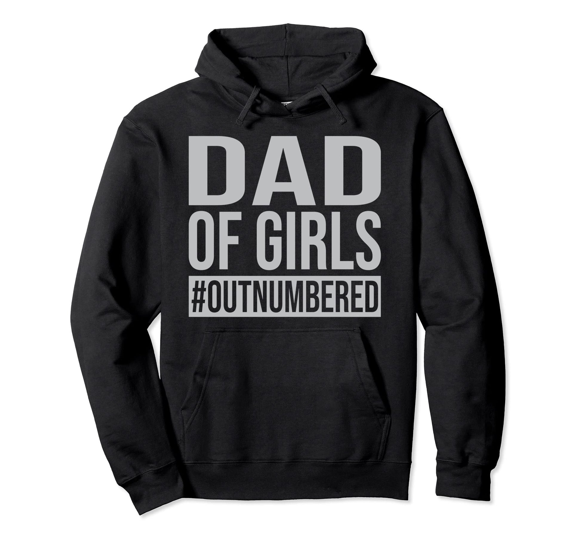Funny Dad Outnumbered Father Hoodie - Aesthetic Graphic Unisex - T-Shirt, Sweatshirt, Hoodie