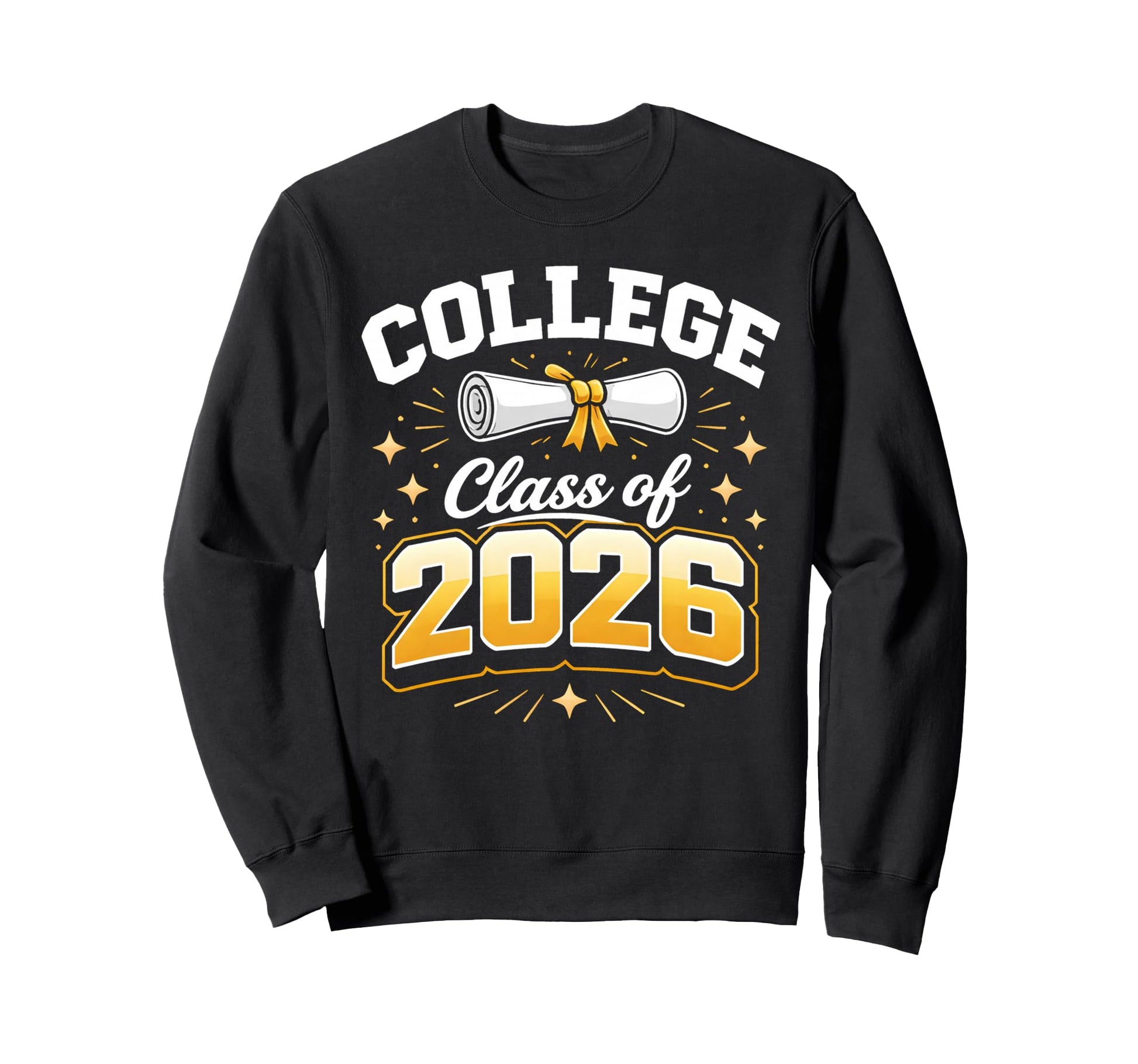 College Graduation School Class 2026 Sweatshirt - Unique Graphic Men Women - T-Shirt, Sweatshirt, Hoodie