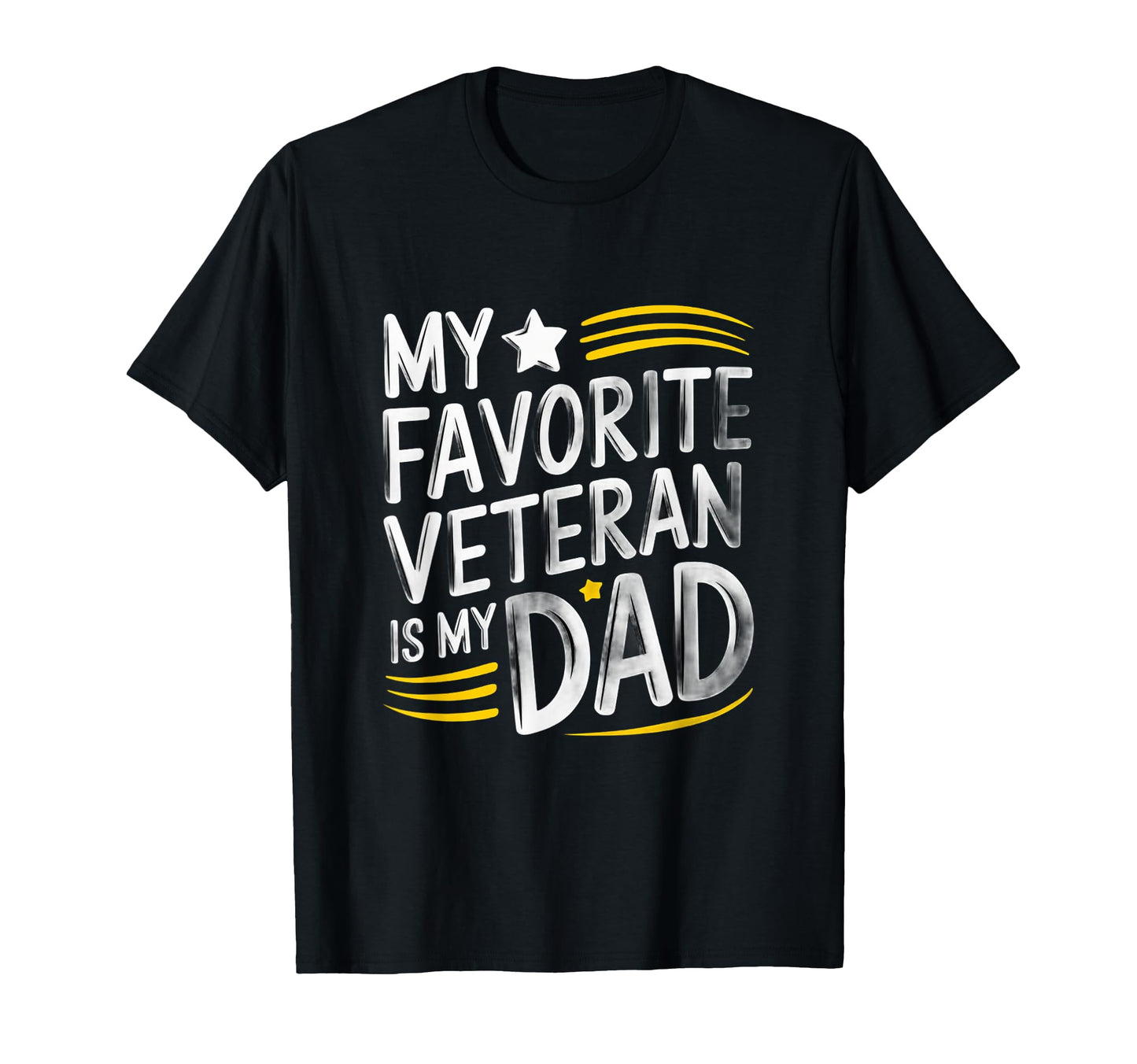 My Favorite Veteran Is My Dad T-Shirt - Minimalist Print Men Women - T-Shirt, Sweatshirt, Hoodie