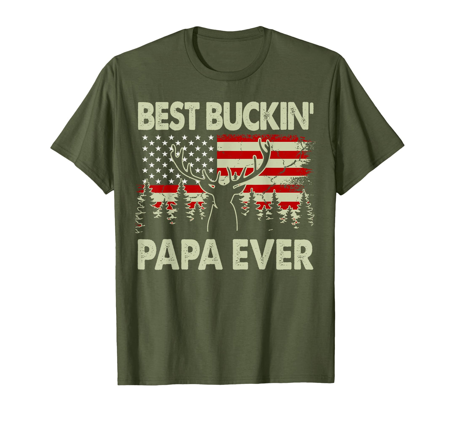 Best Buckin Papa Ever Deer Hunting T-Shirt - Graphic Print for Adults - T-Shirt, Sweatshirt, Hoodie