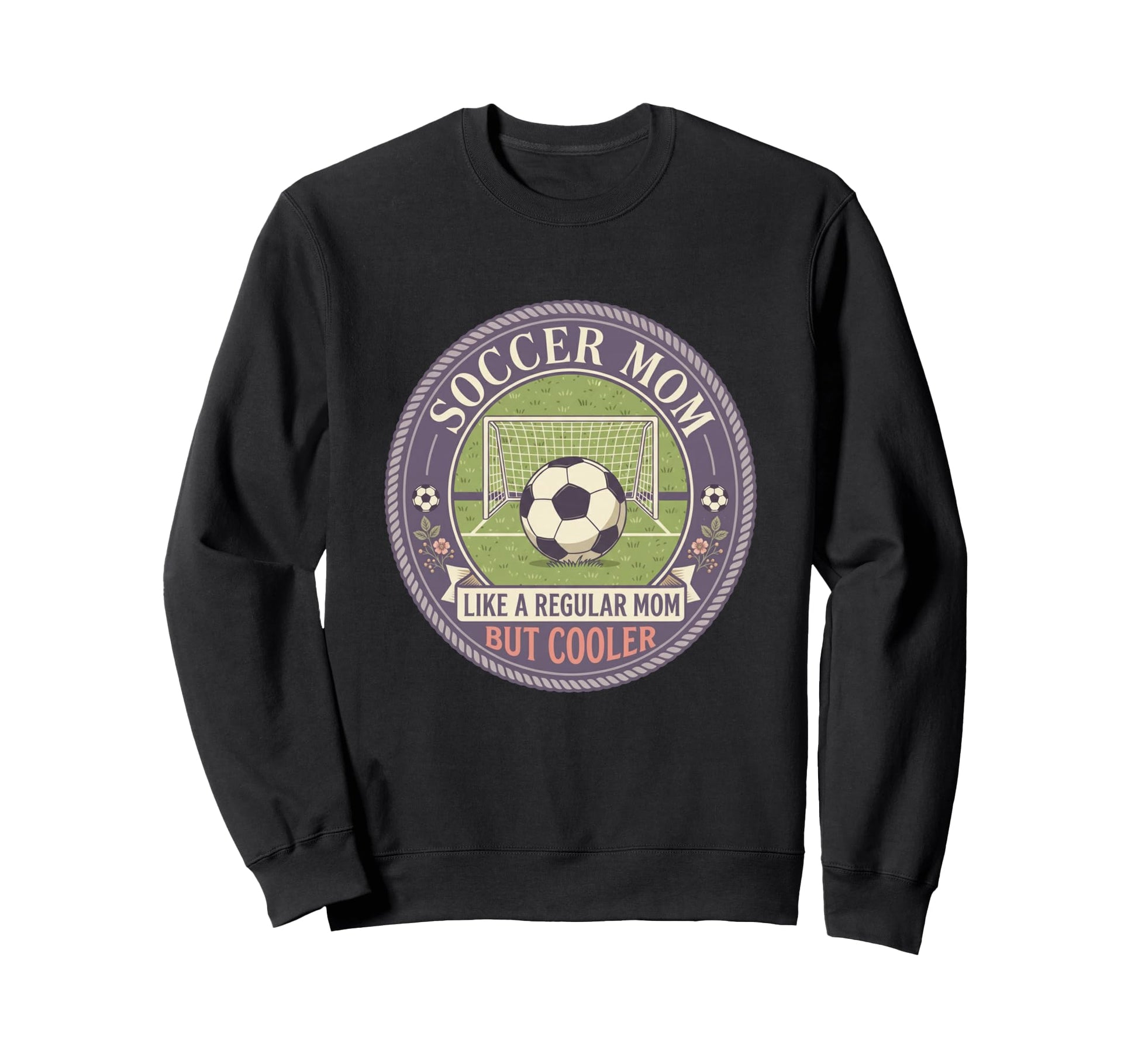 Soccer Mom Like Regular Mom But Sweatshirt - Aesthetic Graphic Men Women - T-Shirt, Sweatshirt, Hoodie
