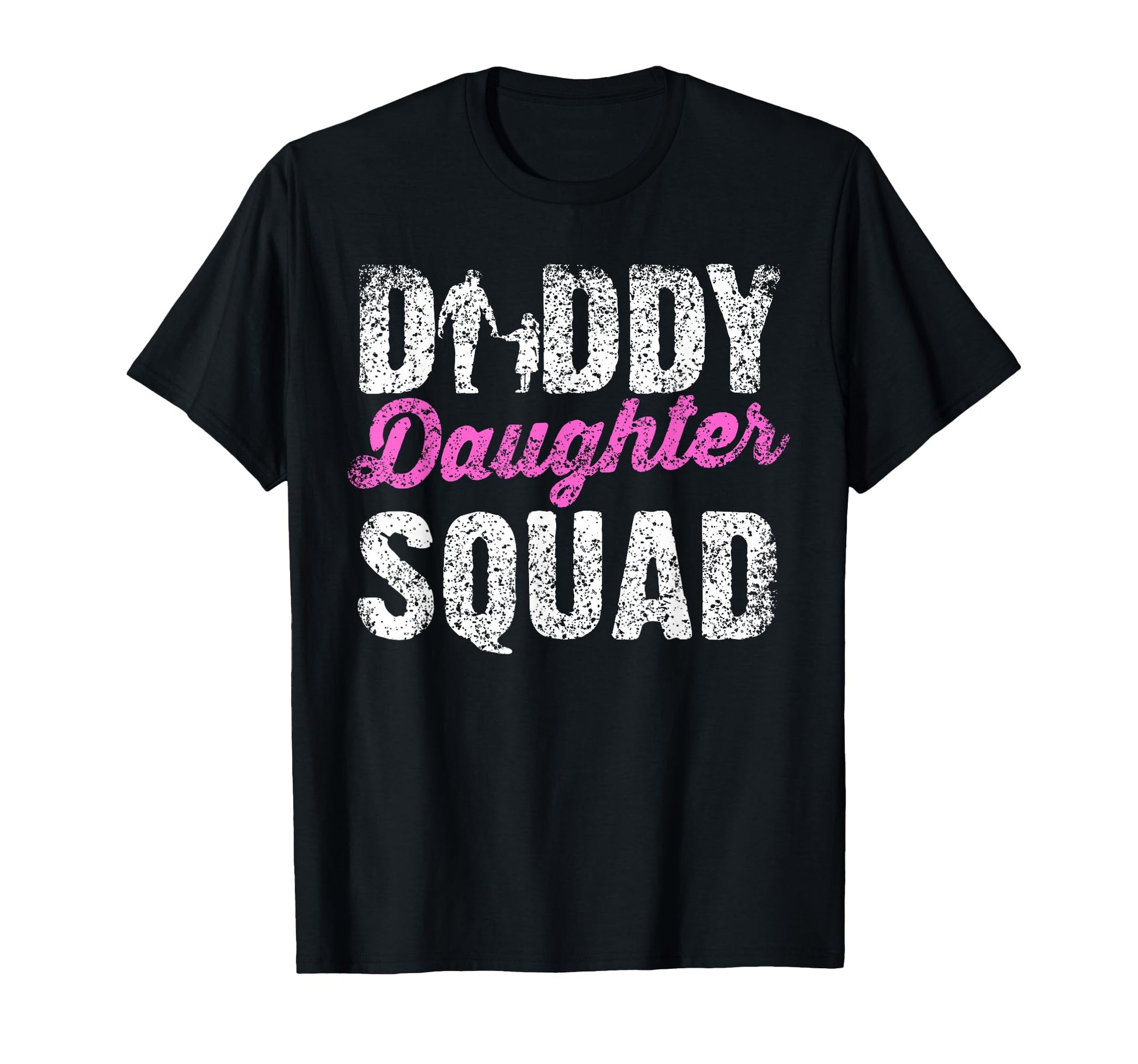 Daddy Daughter Squad Daughters Dad T-Shirt - Fun Novelty Design for Adults - T-Shirt, Sweatshirt, Hoodie