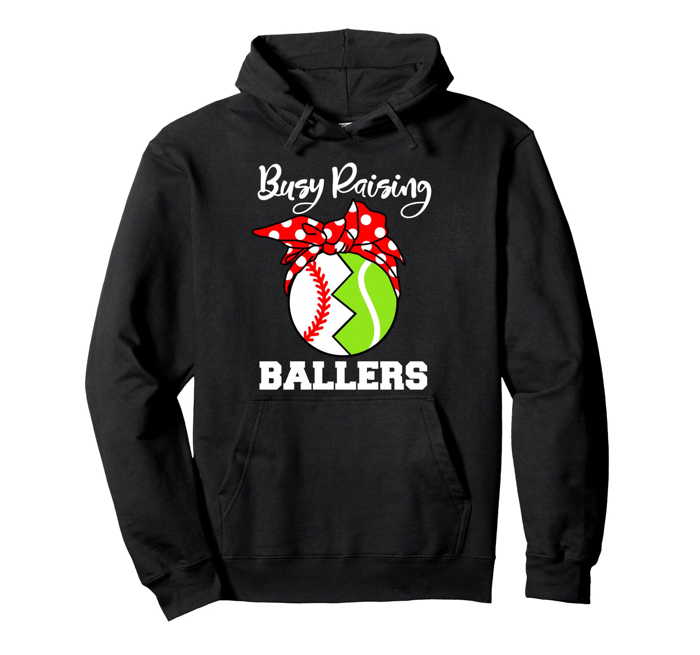 Busy Raising Ballers Funny Baseball Hoodie - Fun Novelty Design Unisex - T-Shirt, Sweatshirt, Hoodie