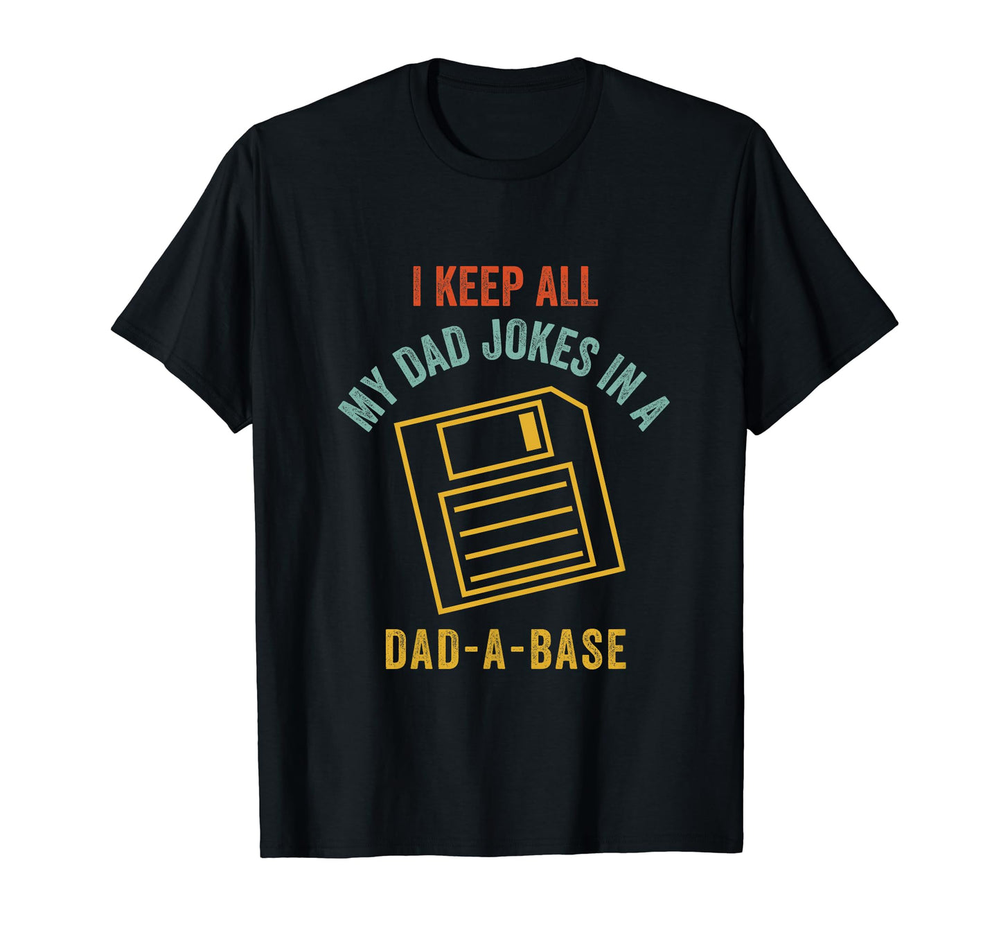 Dad Base Jokes Funny Fathers Day T-Shirt - Graphic Print for Adults - T-Shirt, Sweatshirt, Hoodie