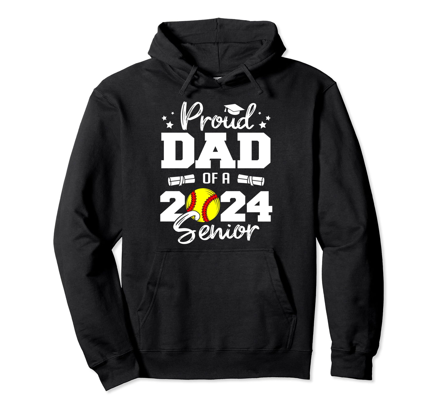 Proud Dad 2024 Senior Funny Softball 2024 Hoodie - Custom Art Print Unisex - T-Shirt, Sweatshirt, Hoodie